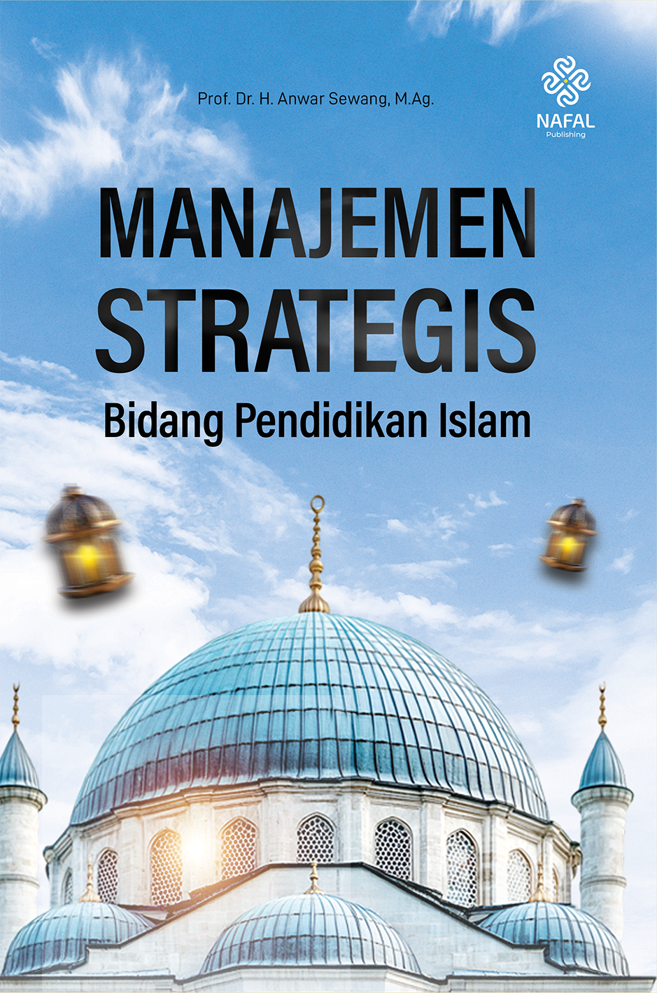 MANAJEMEN STRATEGIS BIDANG PENDIDIKAN ISLAM