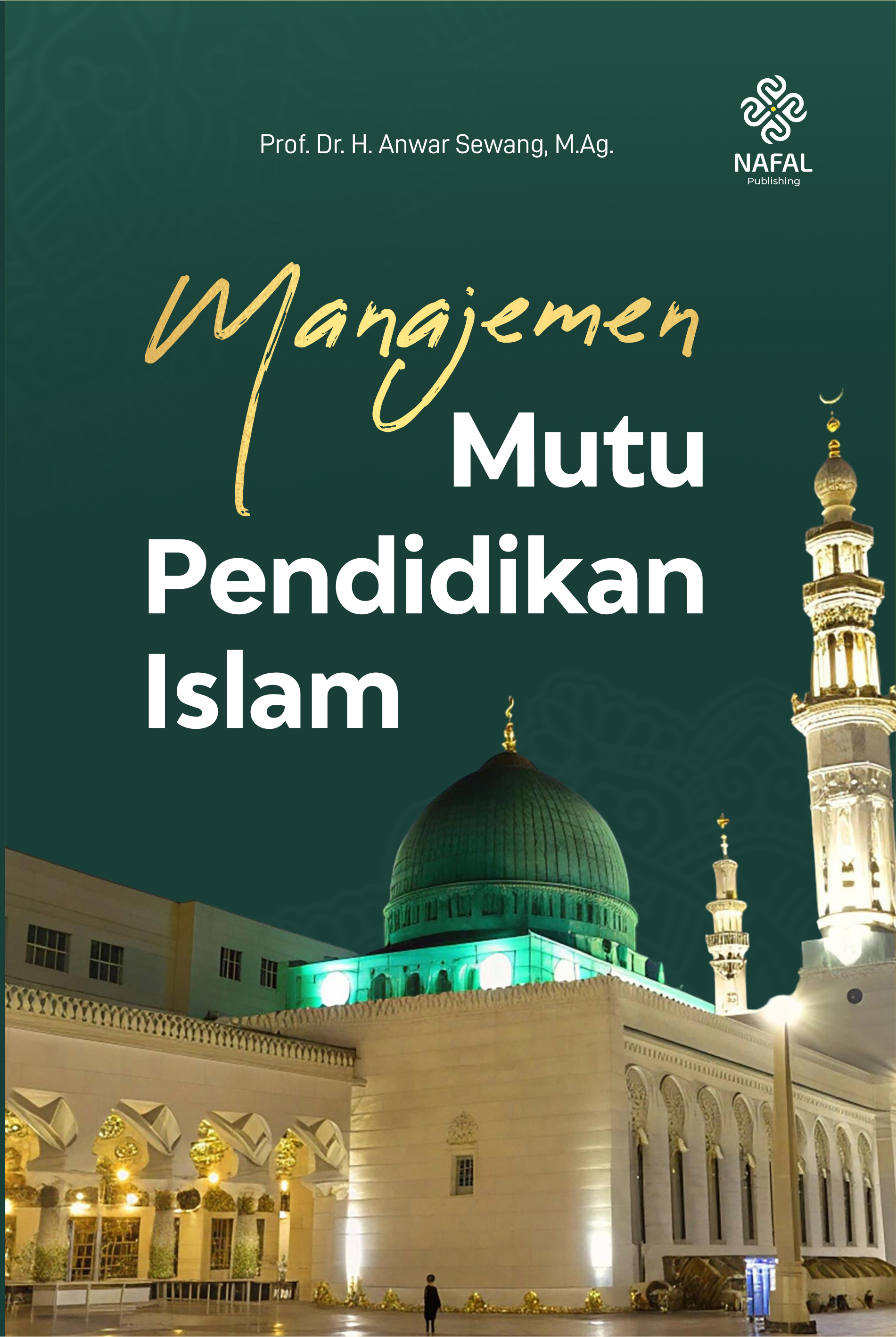 MANAJEMEN MUTU PENDIDIKAN ISLAM