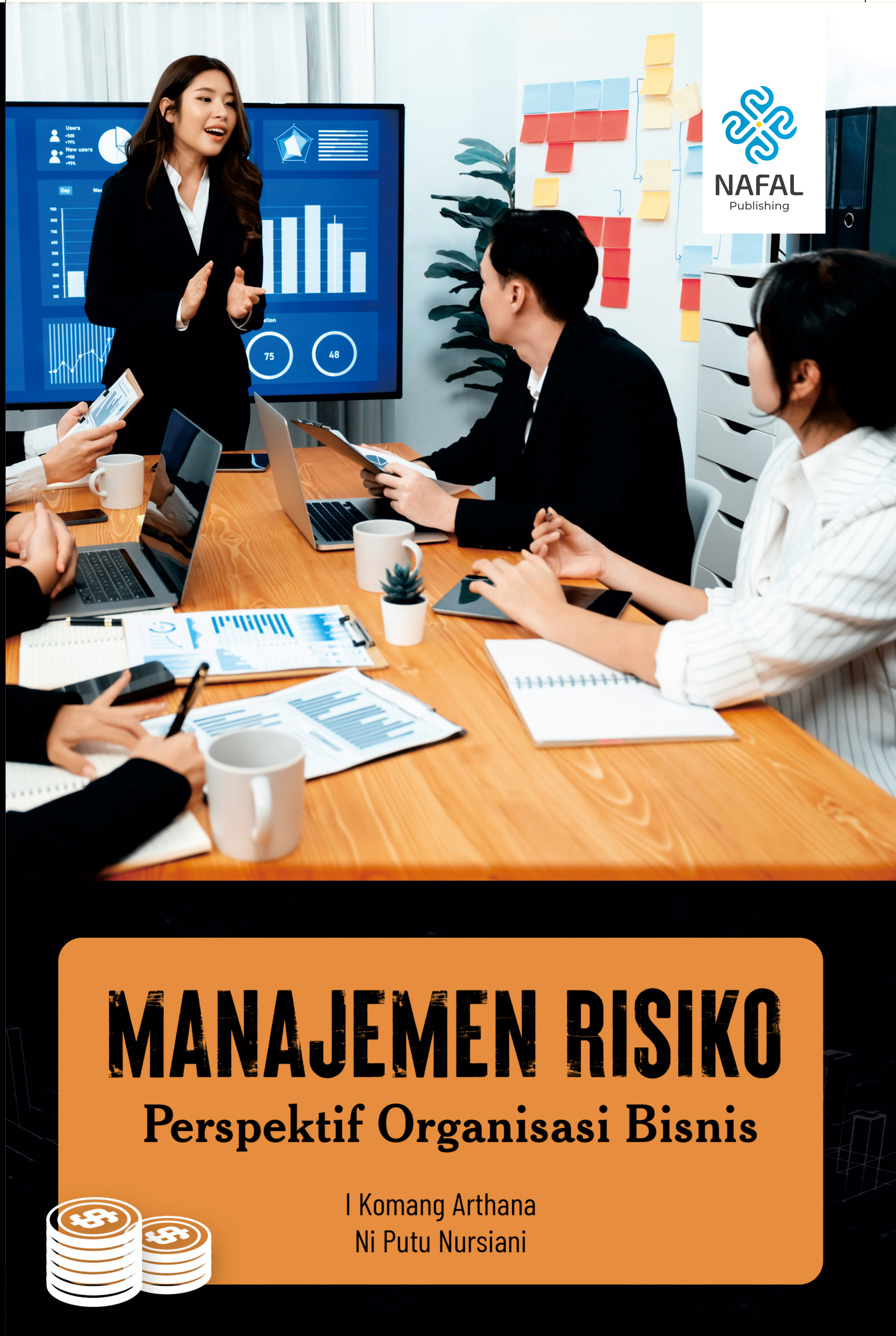 MANAJEMEN RISIKO Perspektif Organisasi Bisnis