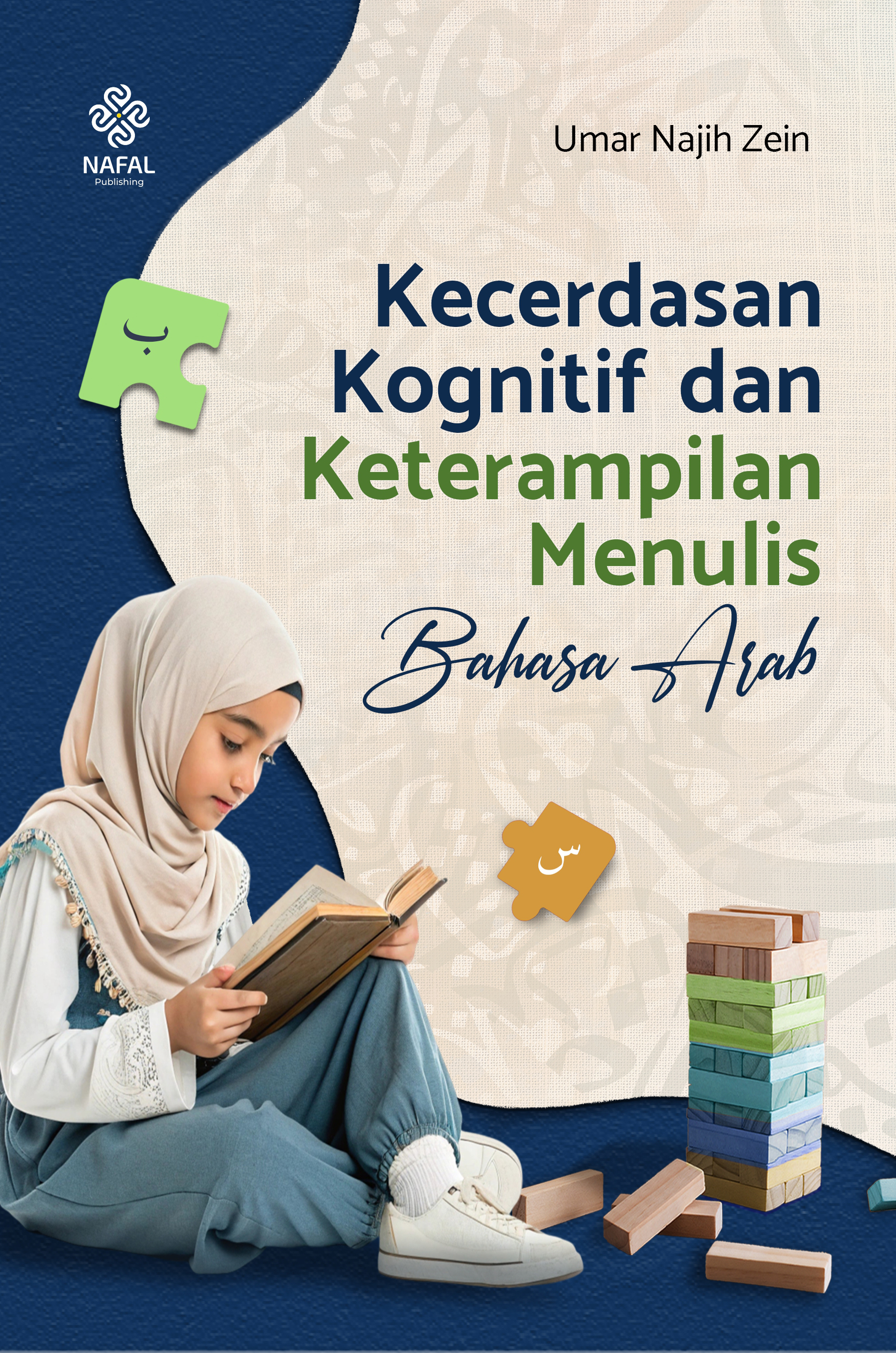 KECERDASAN KOGNITIF DAN KETERAMPILAN MENULIS BAHASA ARAB