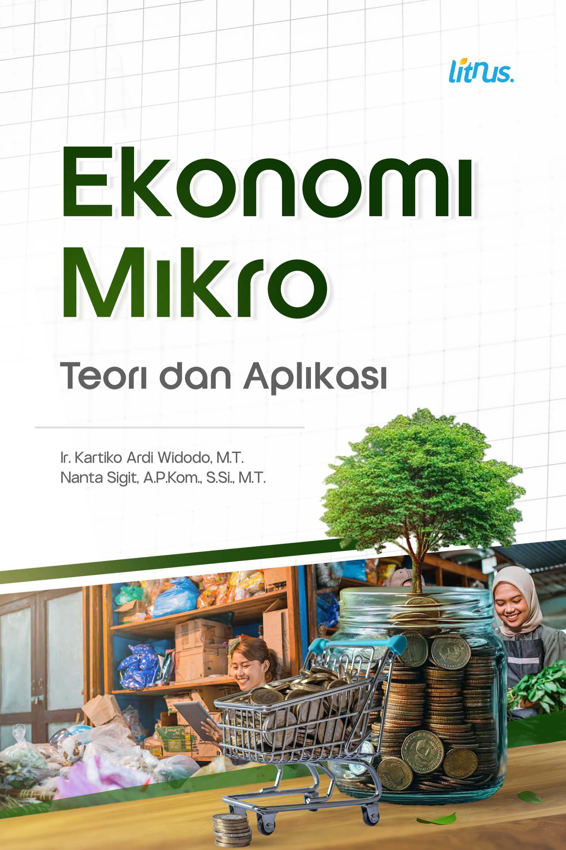 EKONOMI MIKRO: TEORI DAN APLIKASI