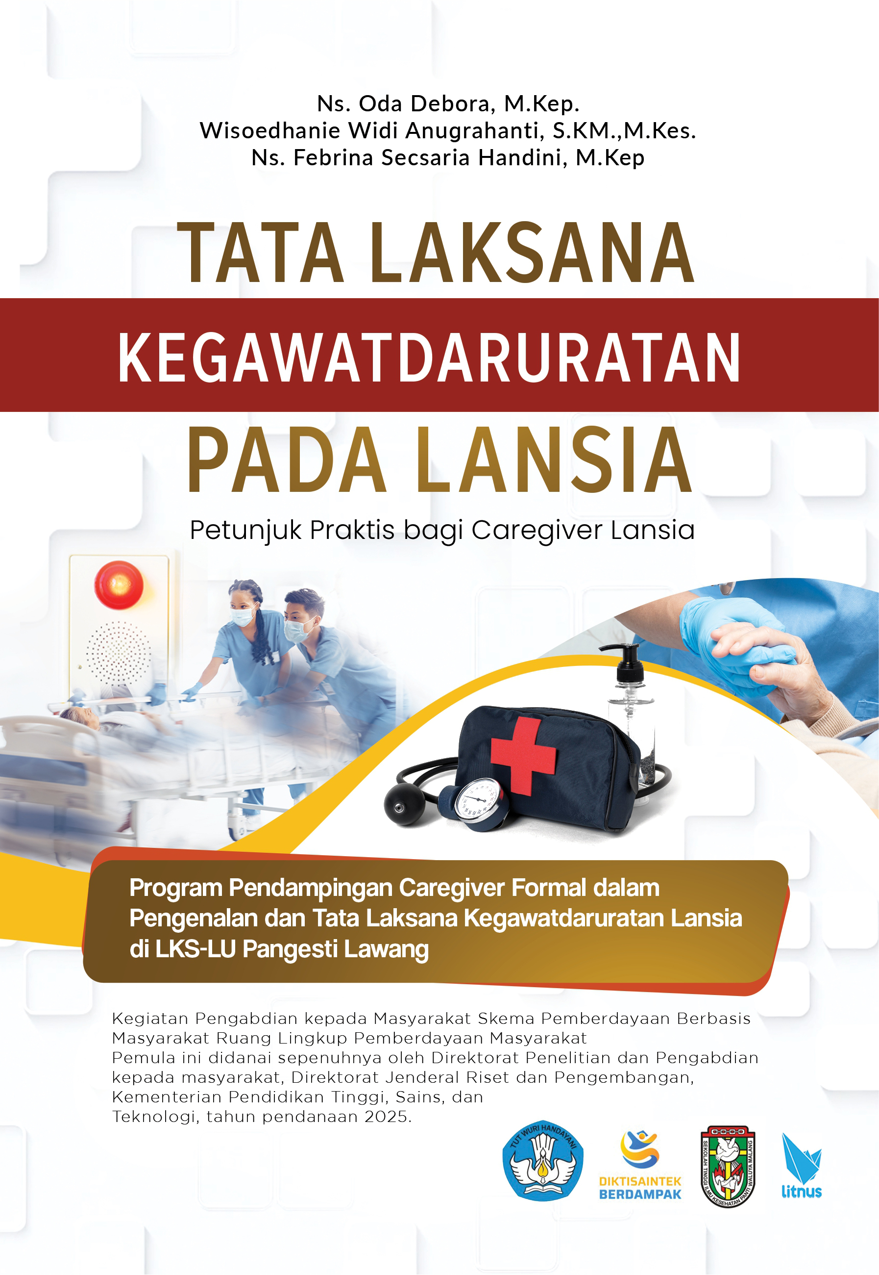 TATA LAKSANA KEGAWATDARURATAN PADA LANSIA: petunjuk praktis bagi caregiver lansia