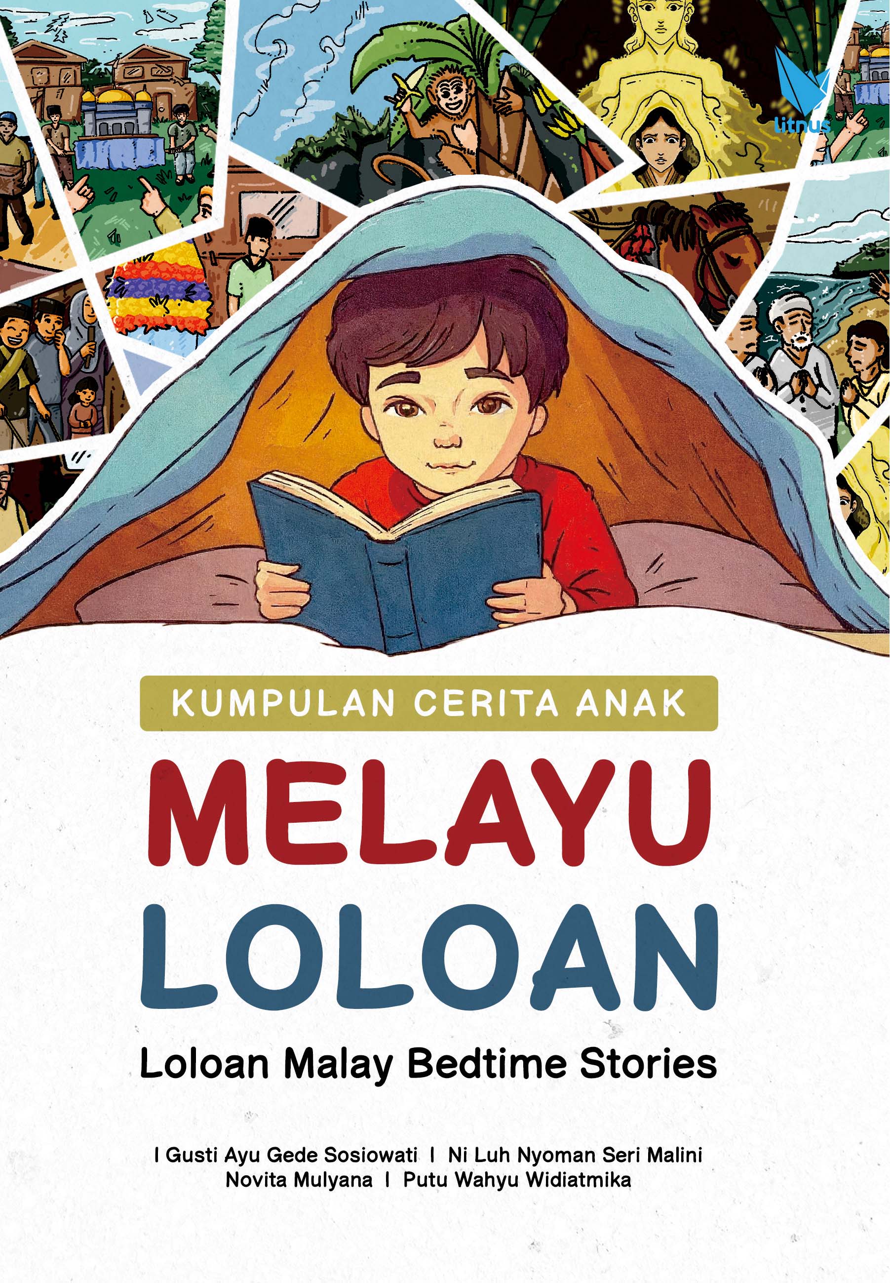 Kumpulan Cerita Anak Melayu Loloan Loloan Malay Bedtime Stories