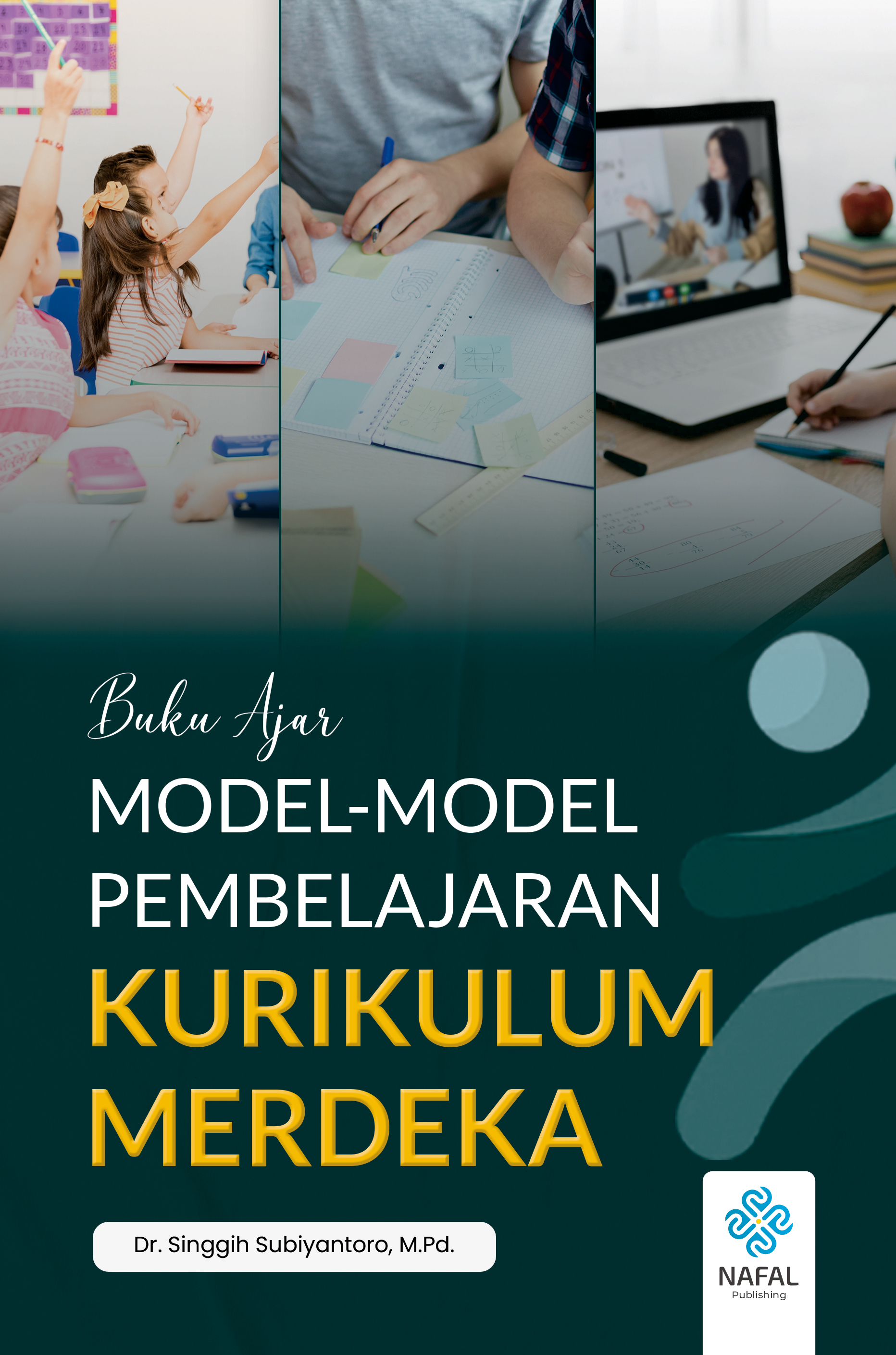 BUKU AJAR MODEL-MODEL PEMBELAJARAN KURIKULUM MERDEKA