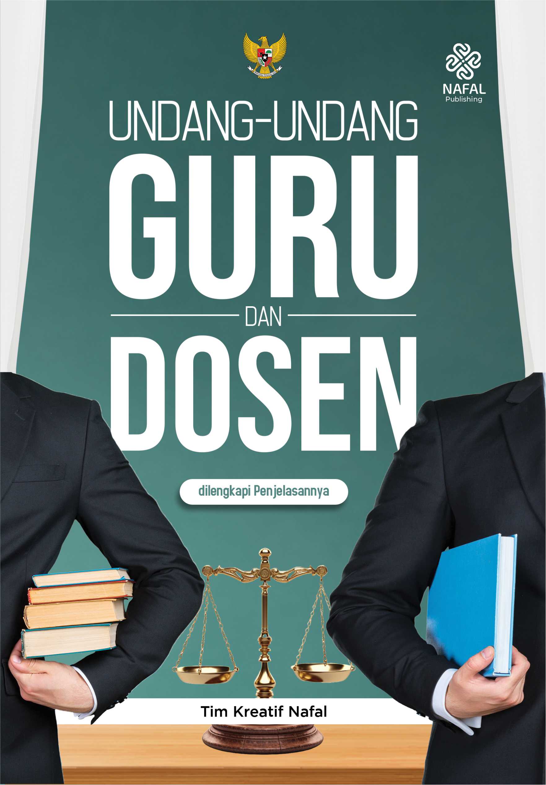 UNDANG-UNDANG GURU DAN DOSEN  dilengkapi Penjelasannya