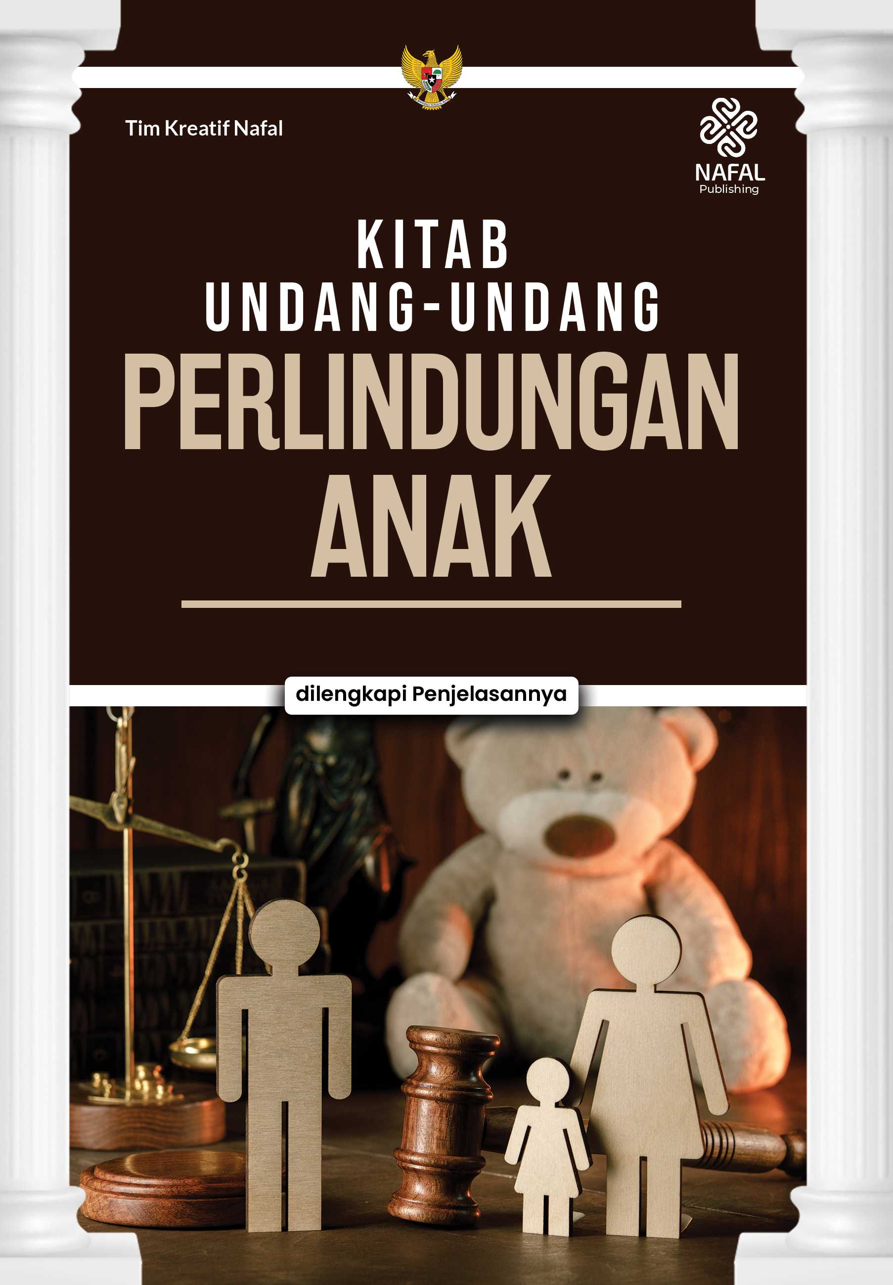 KITAB UNDANG-UNDANG PERLINDUNGAN ANAK dilengkapi Penjelasannya