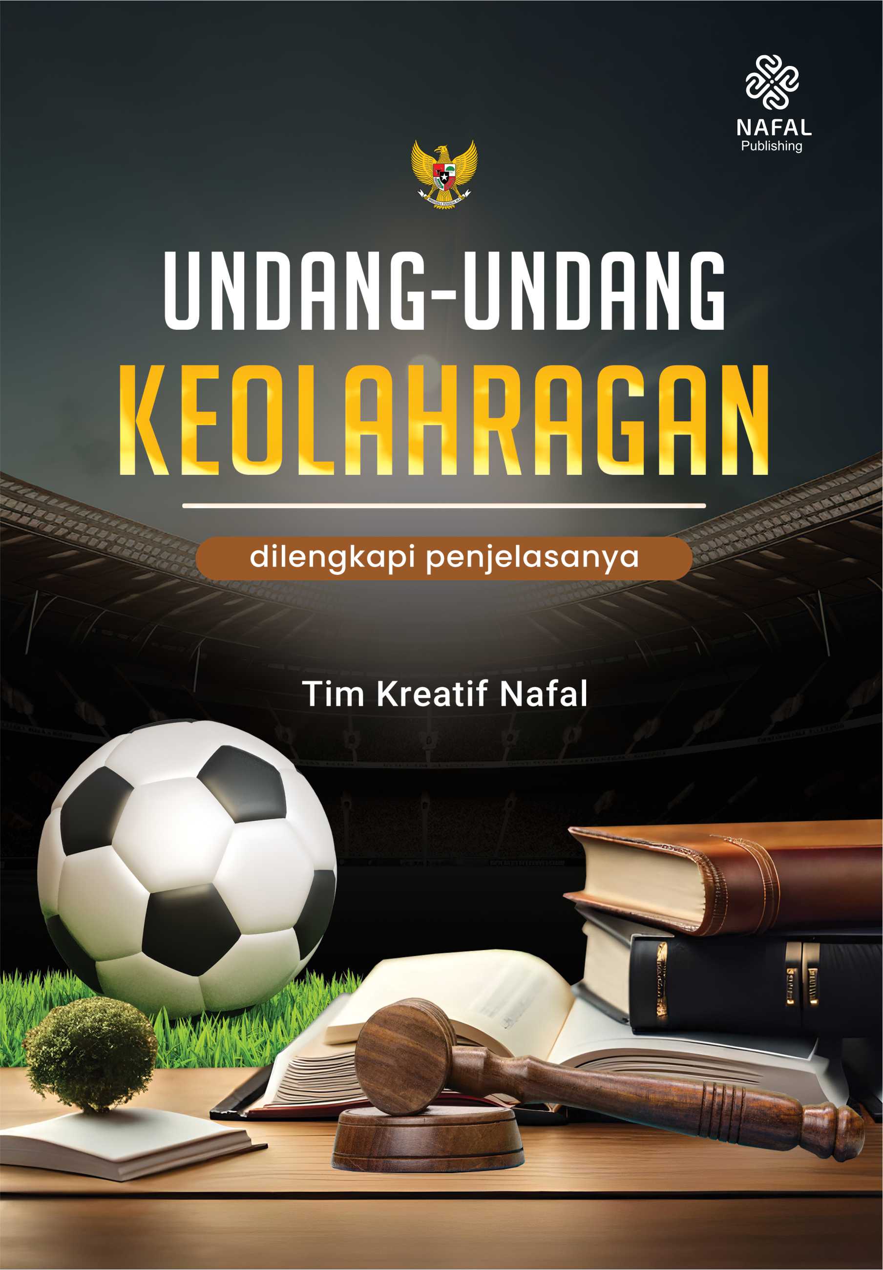 UNDANG-UNDANG KEOLAHRAGAAN dilengkapi penjelasanya