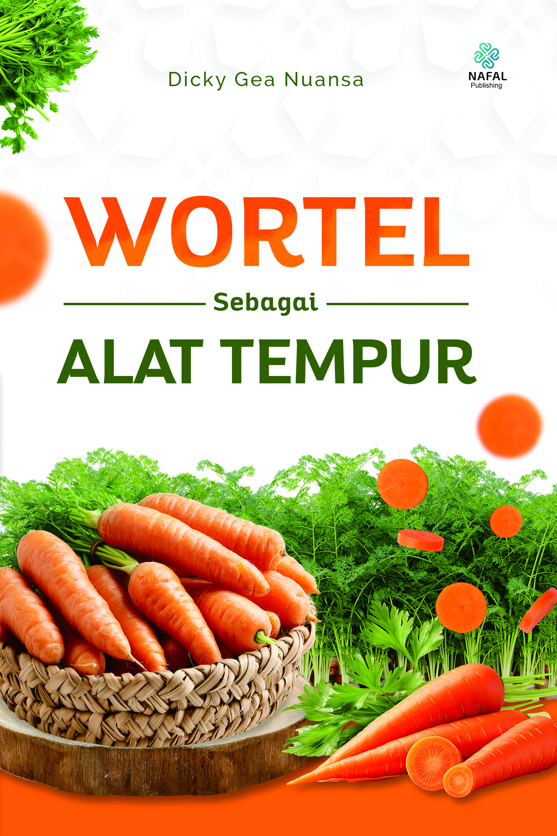 Wortel Sebagai Alat Tempur