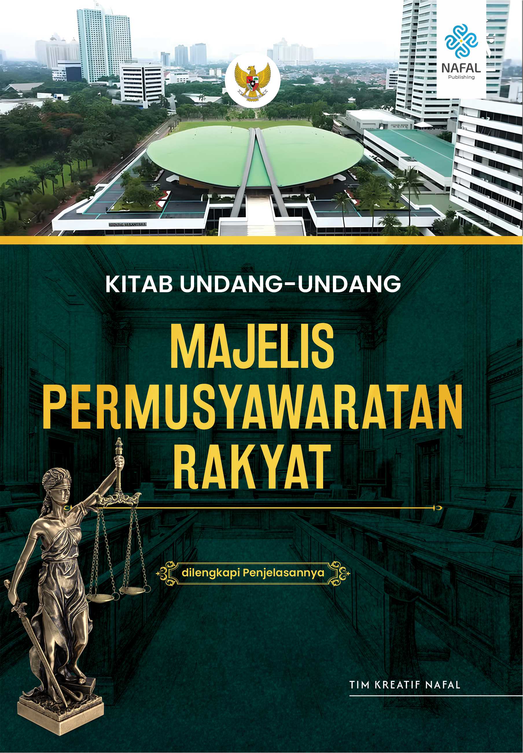 KITAB UNDANG-UNDANG MAJELIS PERMUSYAWARATAN RAKYAT dilengkapi Penjelasannya