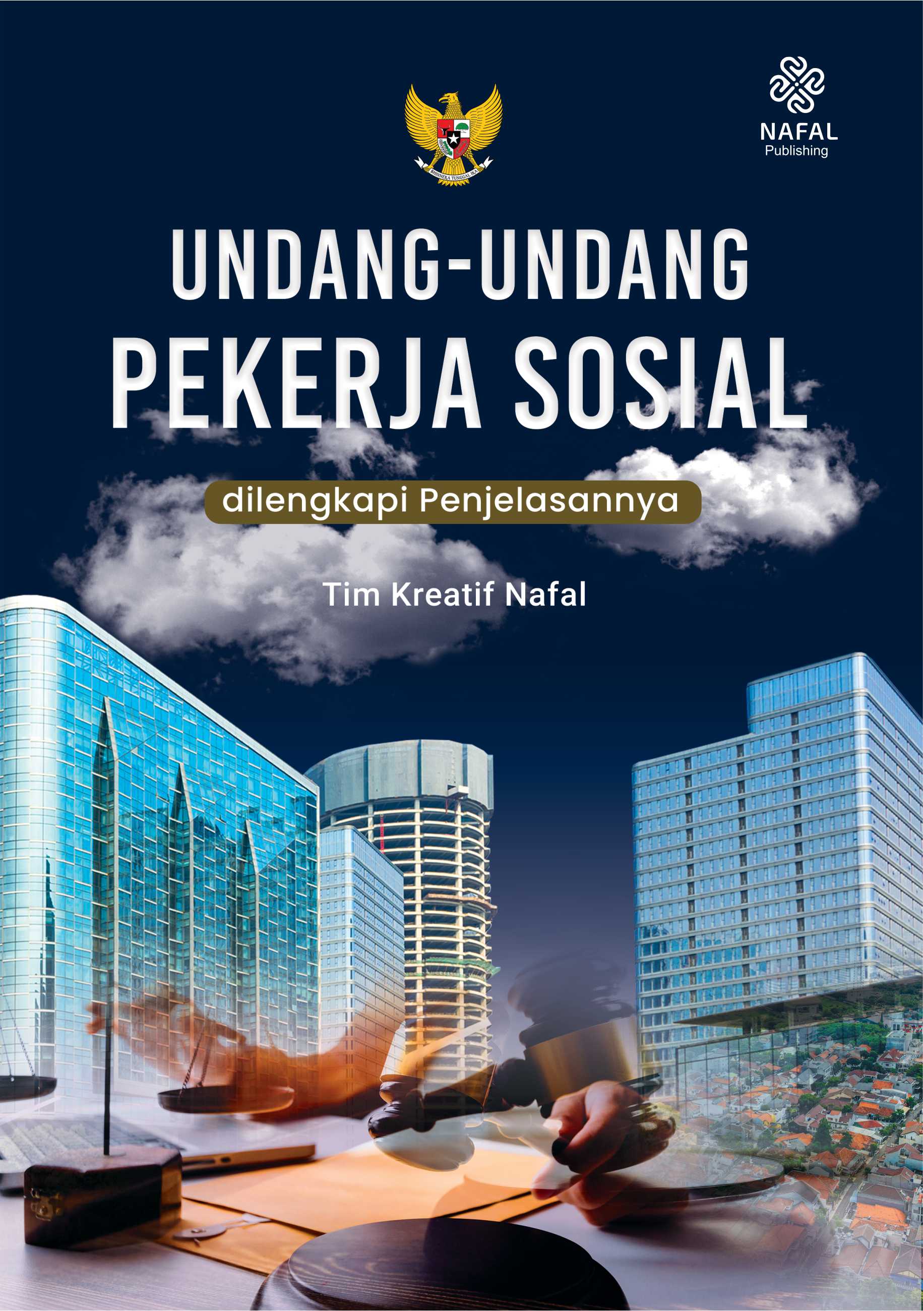 Undang-Undang Pekerja Sosial dilengkapi Penjelasannya