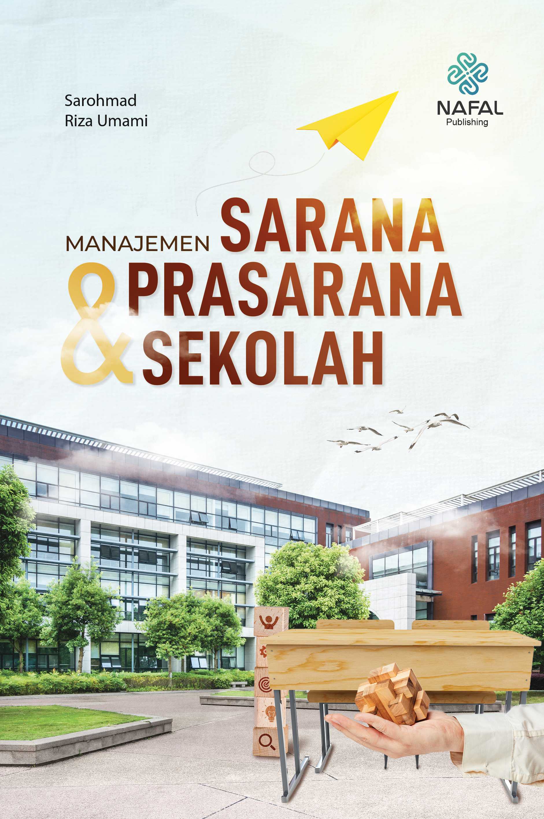 MANAJEMEN SARANA DAN PRASARANA SEKOLAH