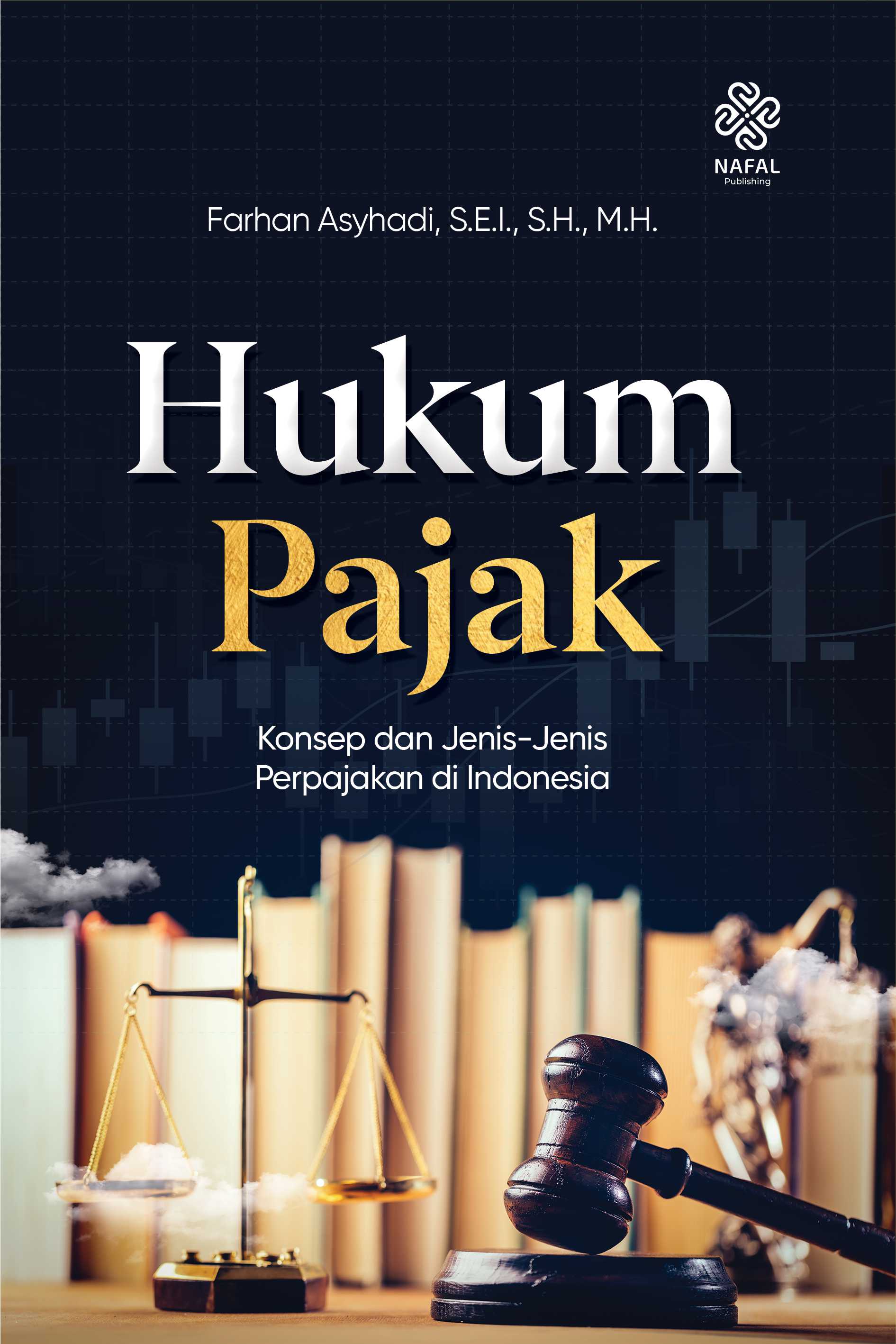 HUKUM PAJAK  Konsep dan Jenis-Jenis Perpajakan di Indonesia
