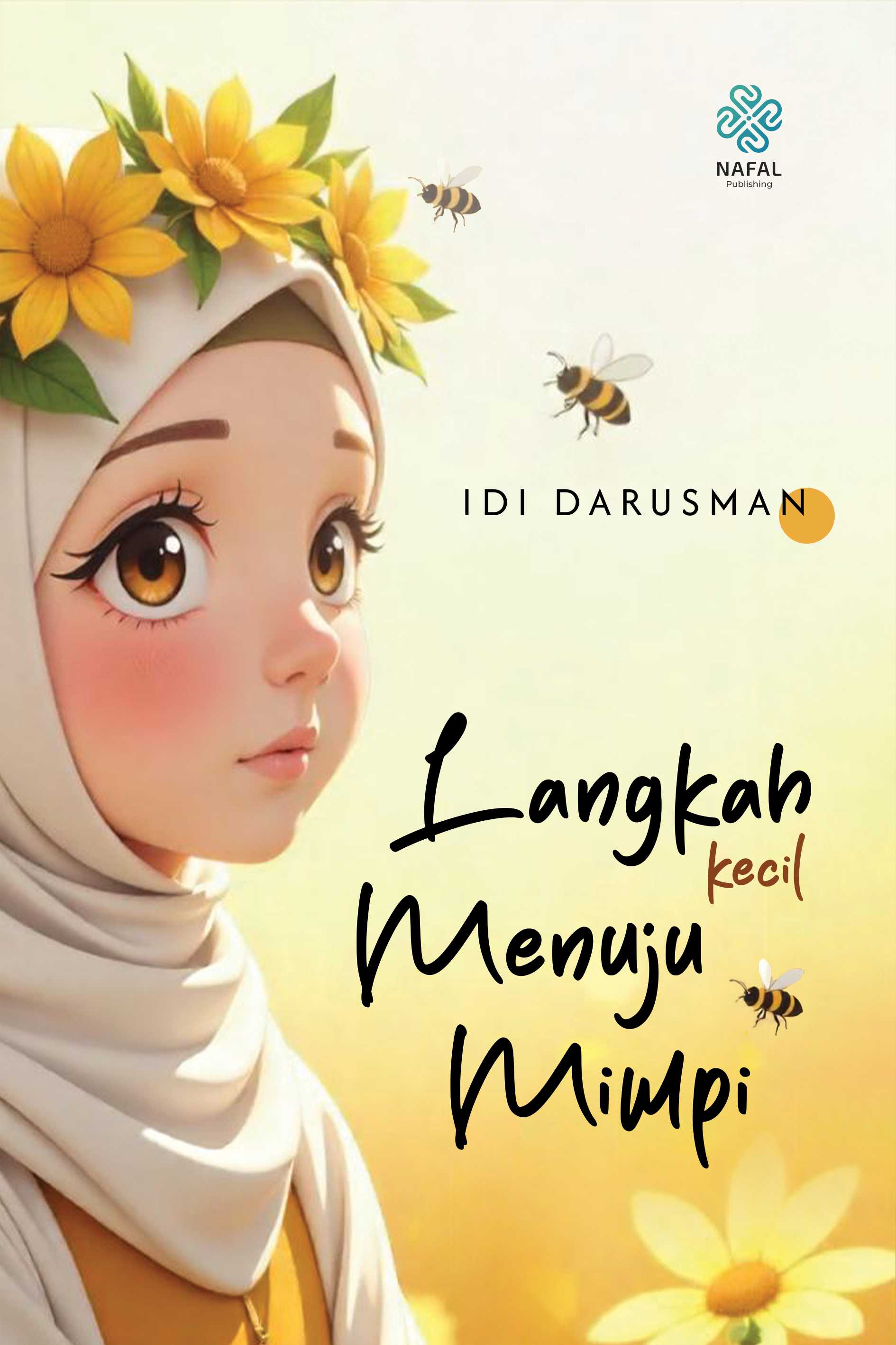 LANGKAH KECIL MENUJU MIMPI