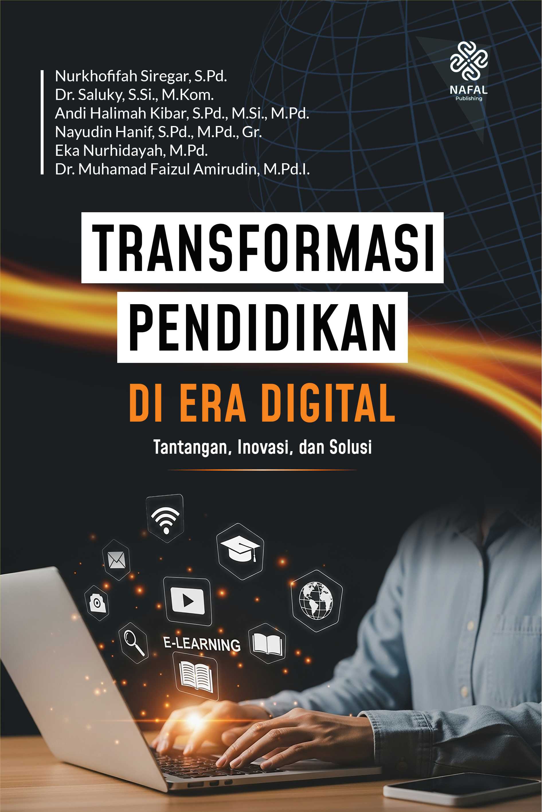 TRANSFORMASI  PENDIDIKAN DI ERA DIGITAL Tantangan, Inovasi, dan Solusi
