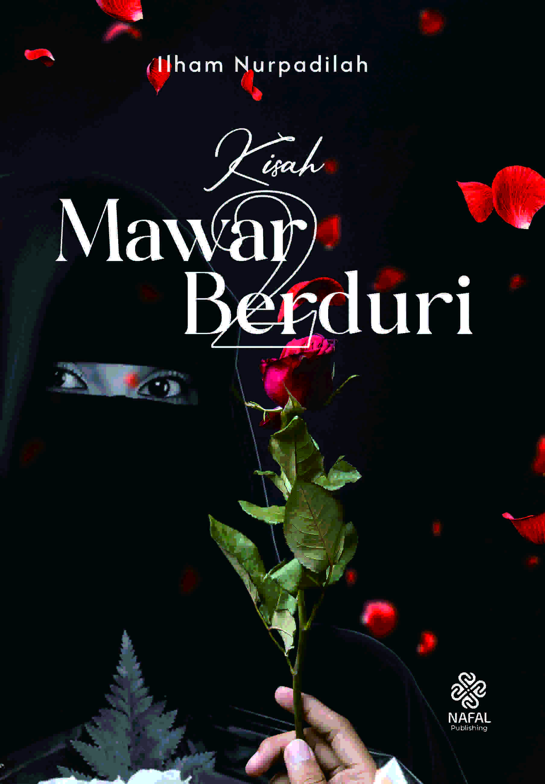 KISAH MAWAR BERDURI 2