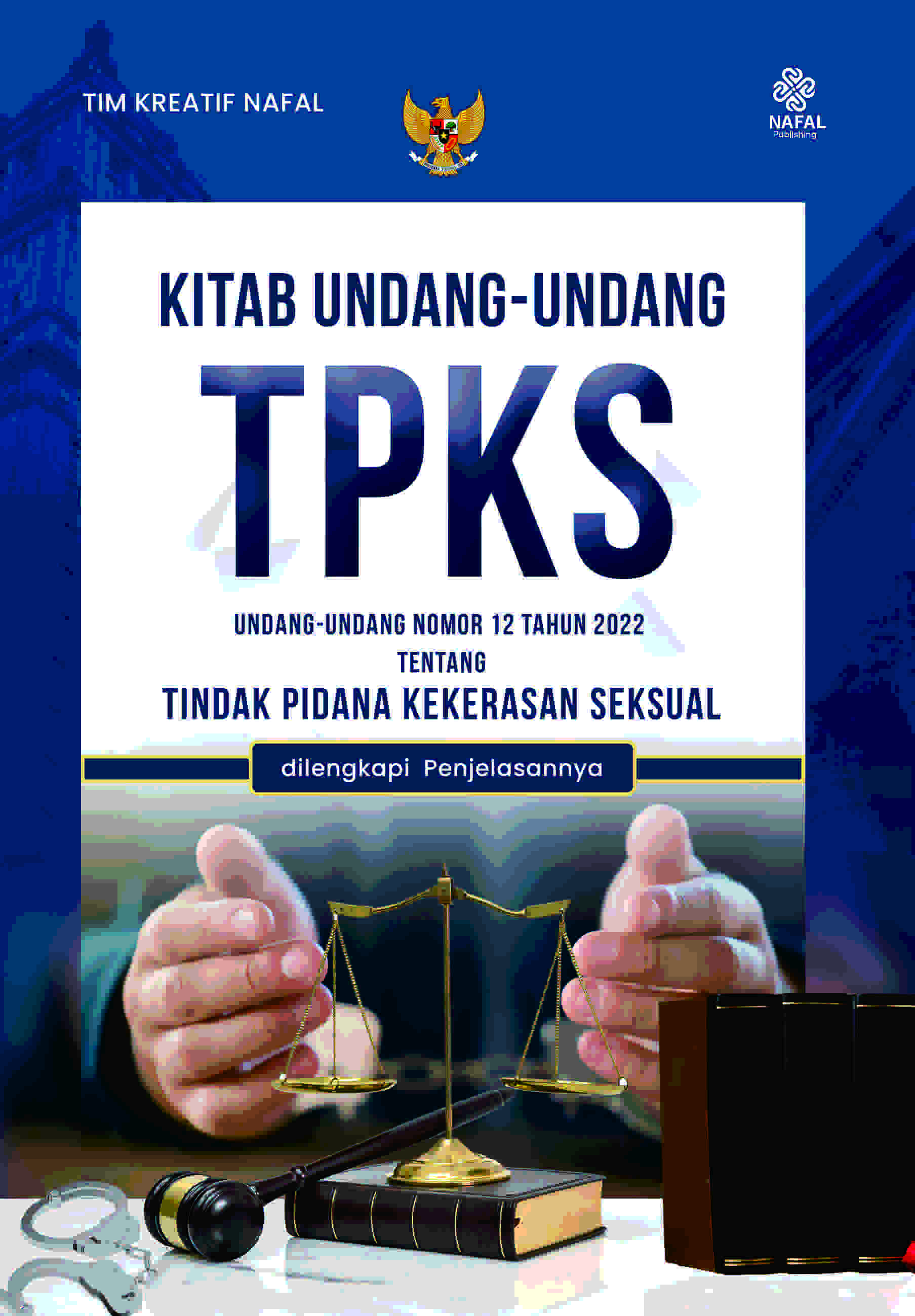 KUHP  Kitab Undang-Undang  Tindak Pidana Kekerasan Seksual (TPKS)