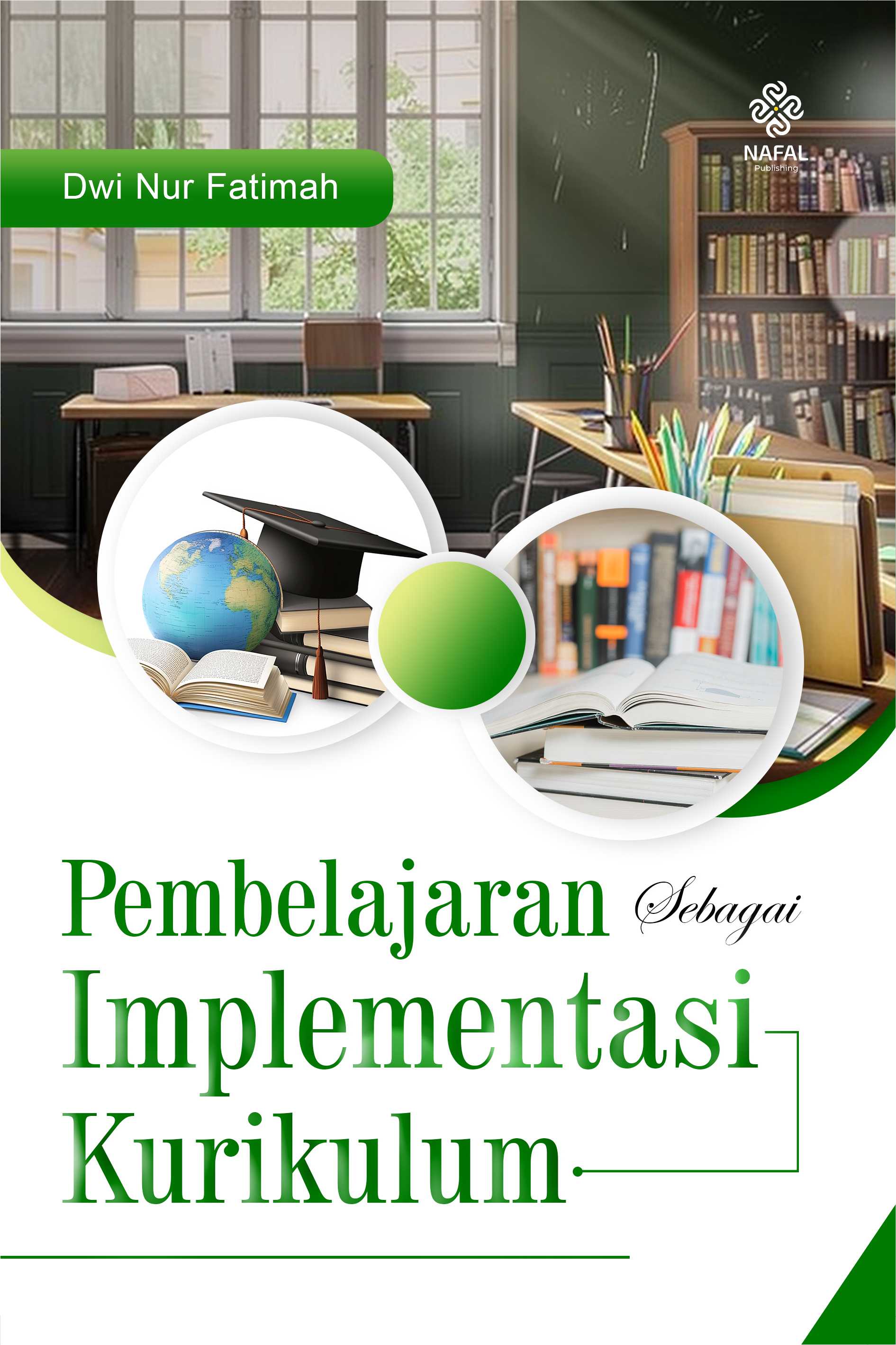 PEMBELAJARAN SEBAGAI IMPLEMENTASI KURIKULUM