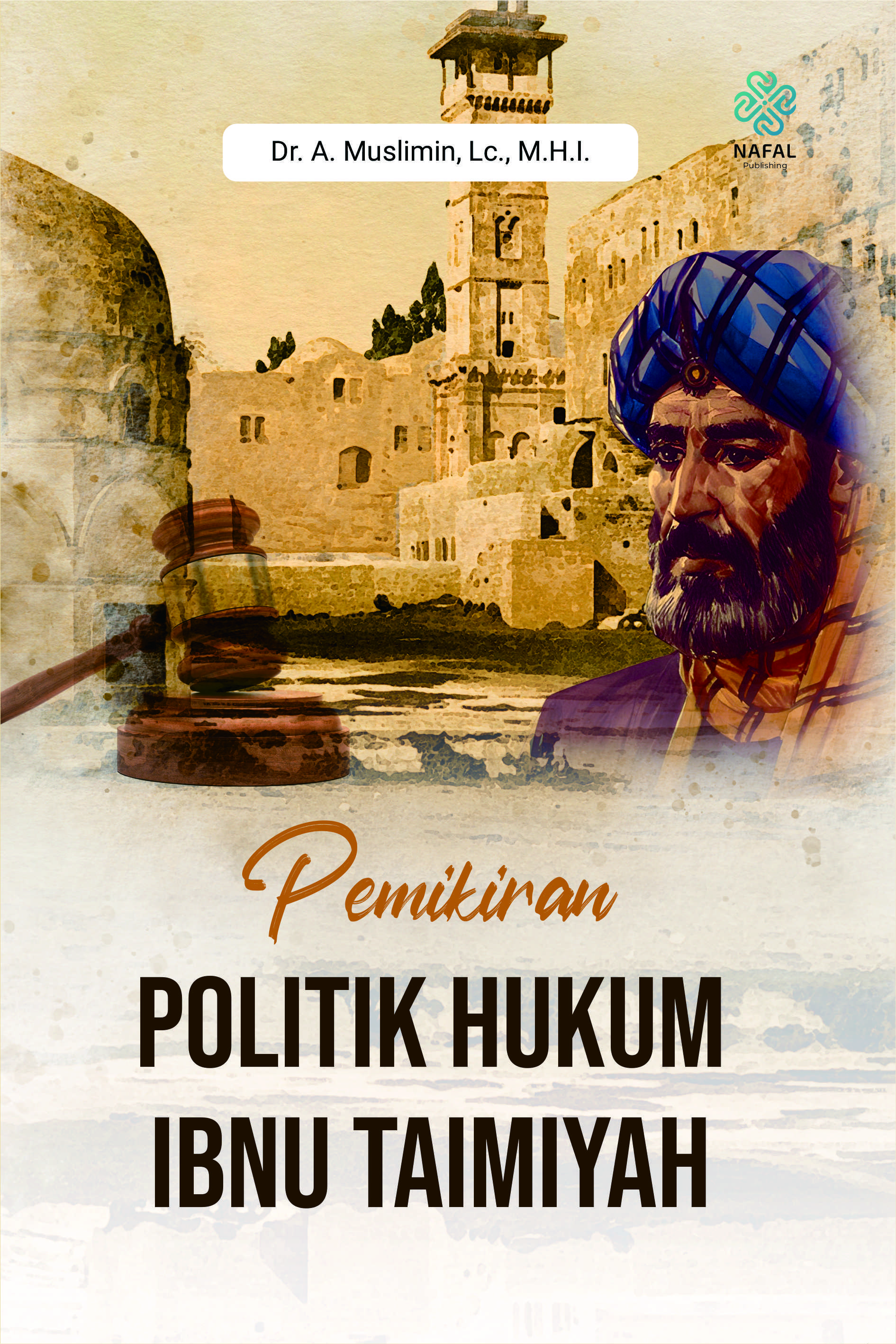 PEMIKIRAN POLITIK HUKUM IBNU TAIMIYAH