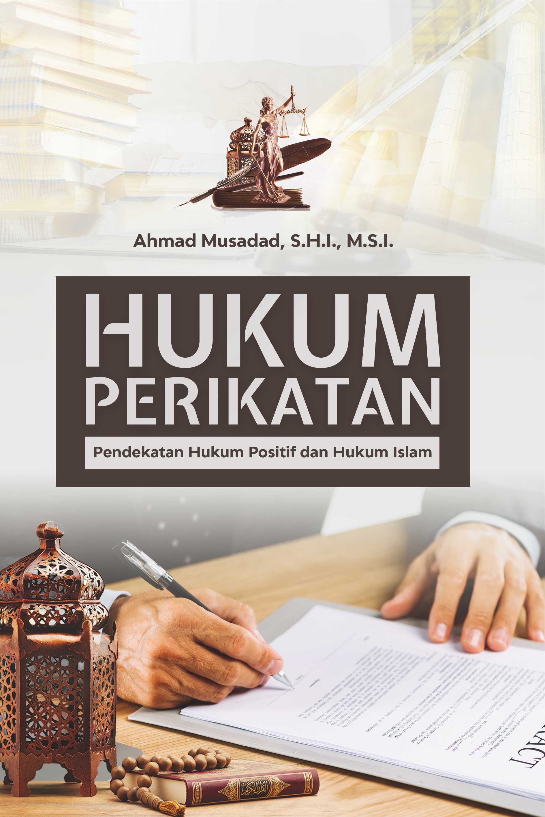 HUKUM PERIKATAN Pendekatan Hukum Positif dan Hukum Islam