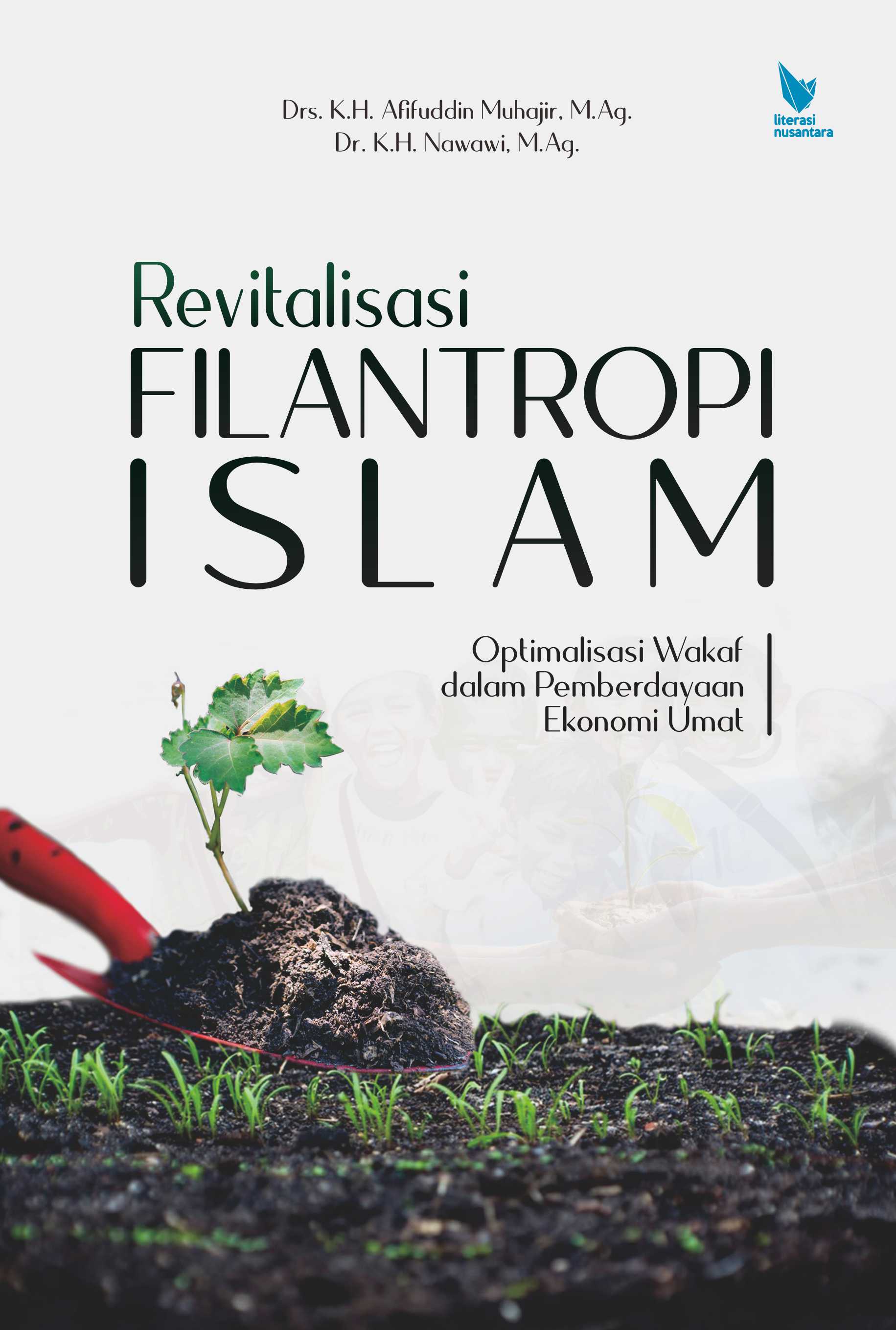 Revitalisasi Filantropi Islam Optimalisasi Wakaf dalam Pembelajaran Ekonomi Umat