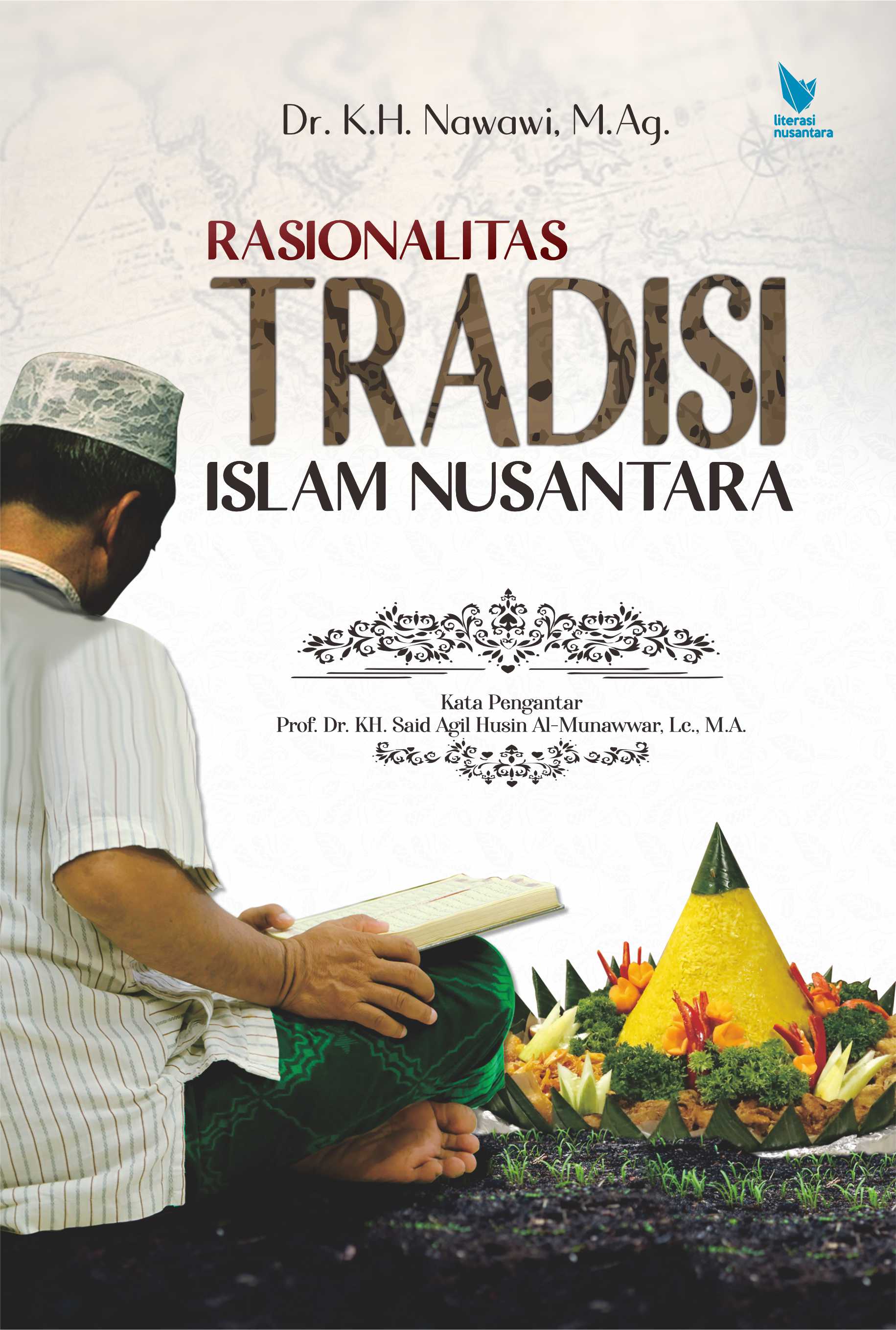 Rasionalitas Tradisi Islam Nusantara