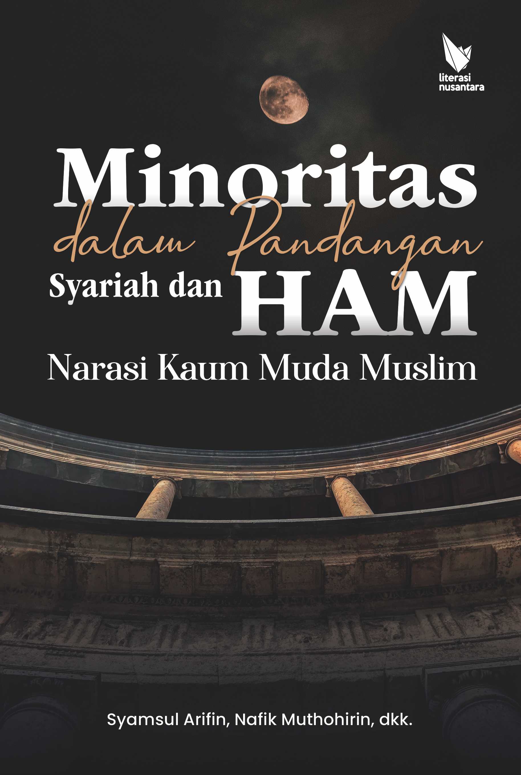Minoritas dalam Pandangan Syariah dan Ham Narasi Kaum Muda Muslim