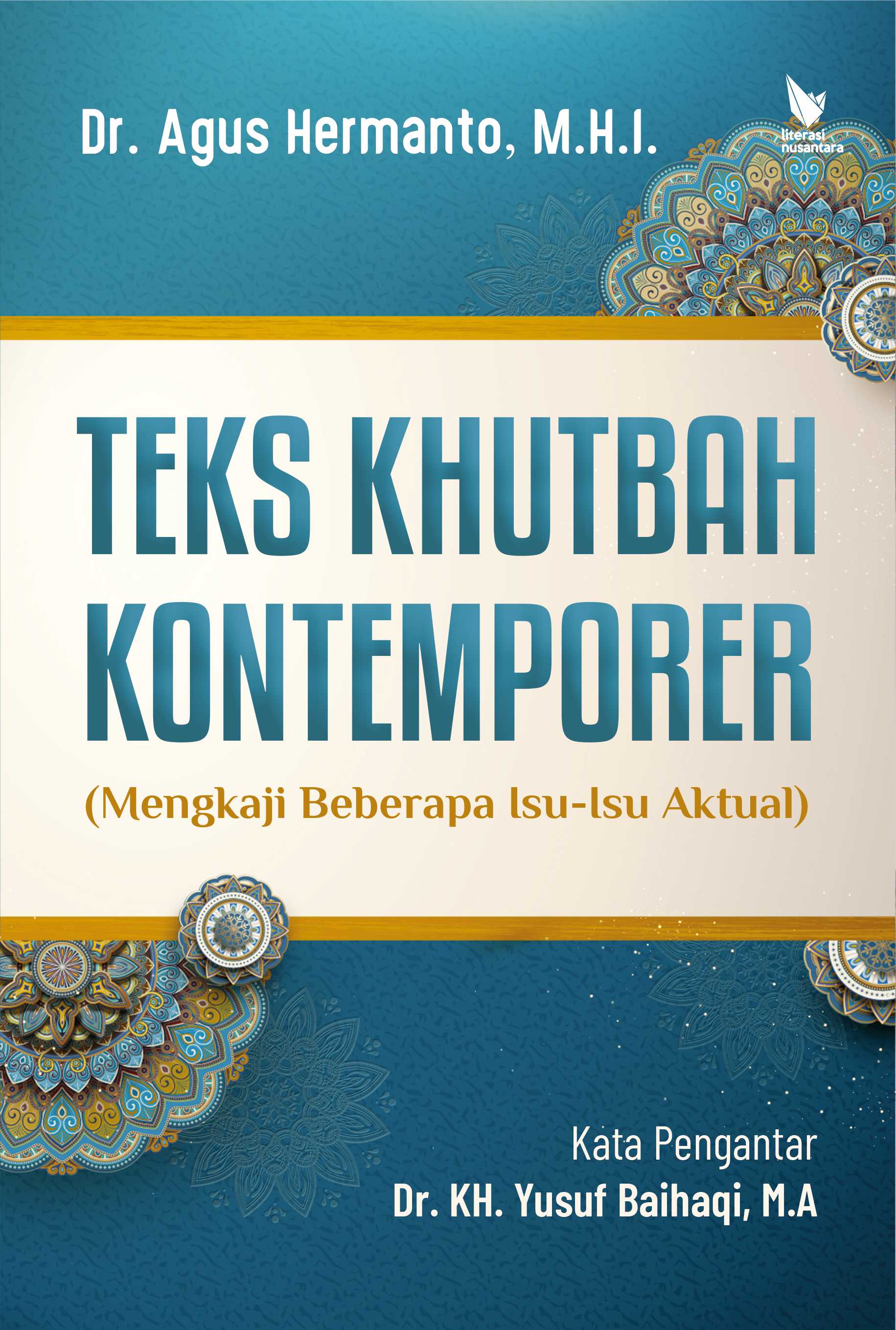 Teks Khutbah Kontemporer (Mengkaji Isu-Isu Aktual)