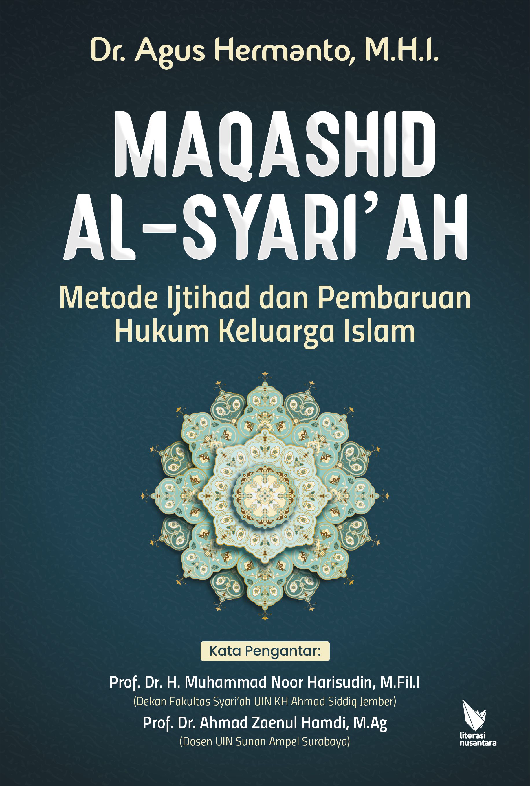Maqashid Al-Syari'ah: Metode Ijtihad dan Pembaruan Hukum Keluarga Islam