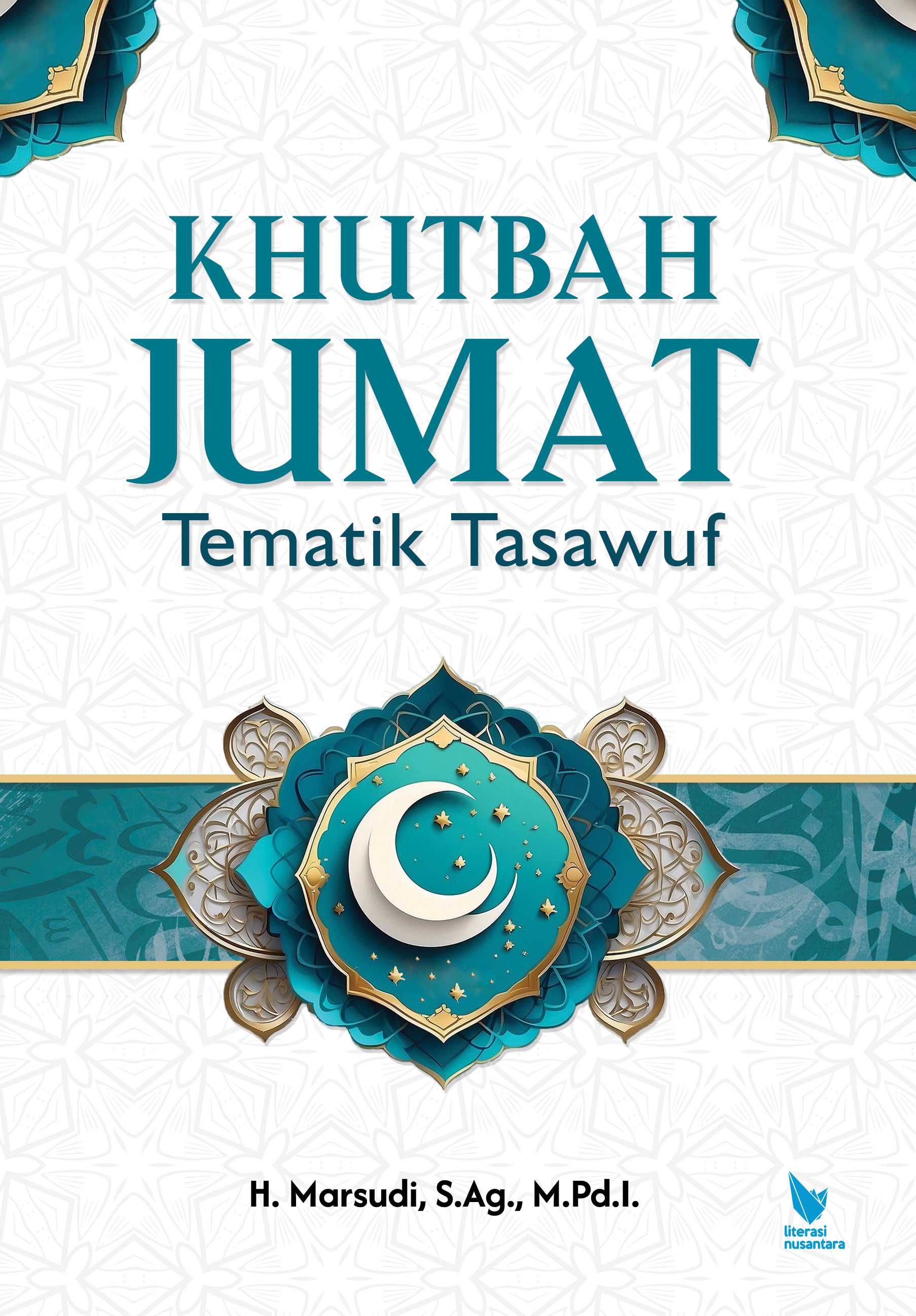 KHUTBAH JUMAT Tematik Tasawuf