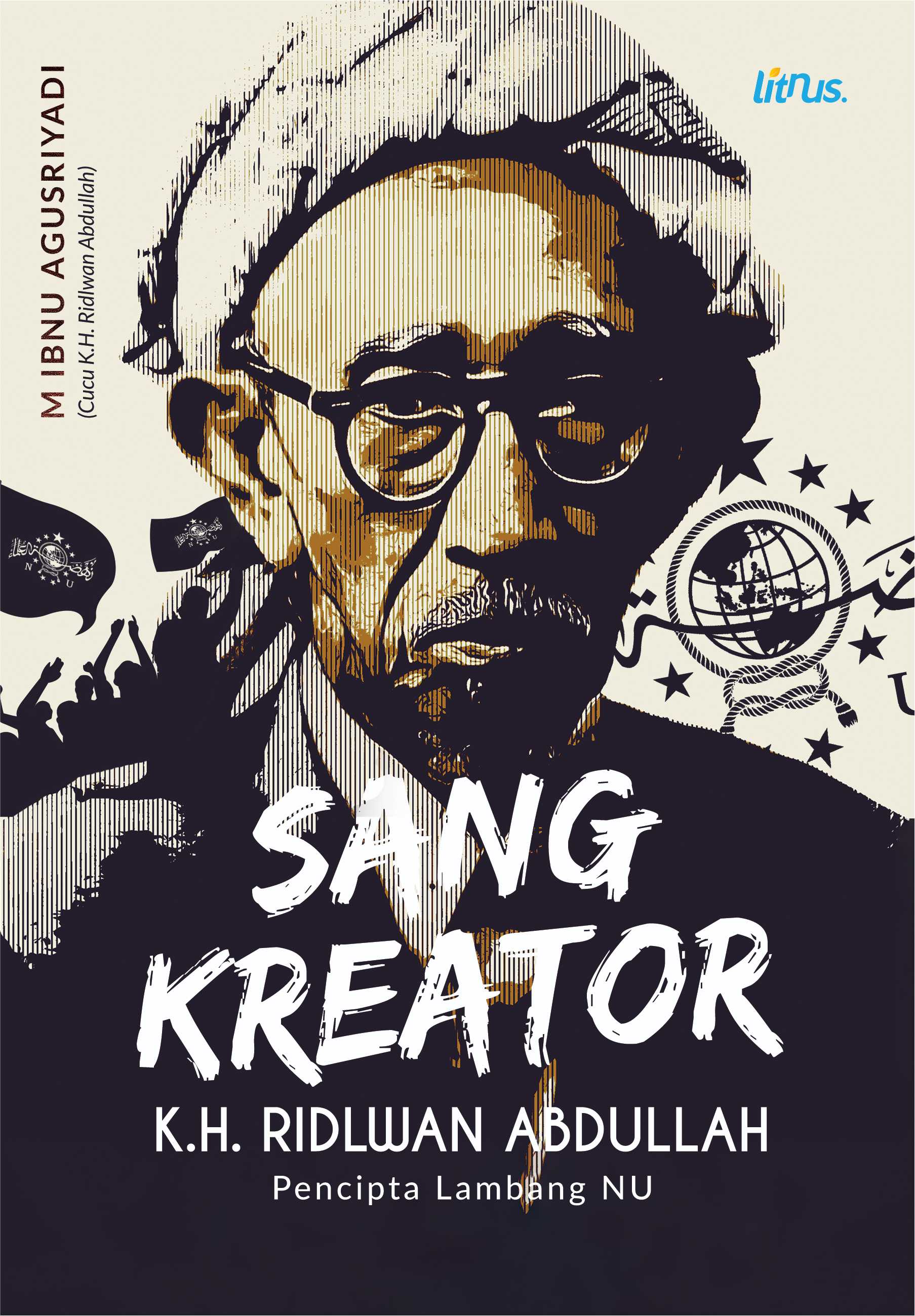 SANG KREATOR K.H. RIDLWAN ABDULLAH (Pencipta Lambang NU)