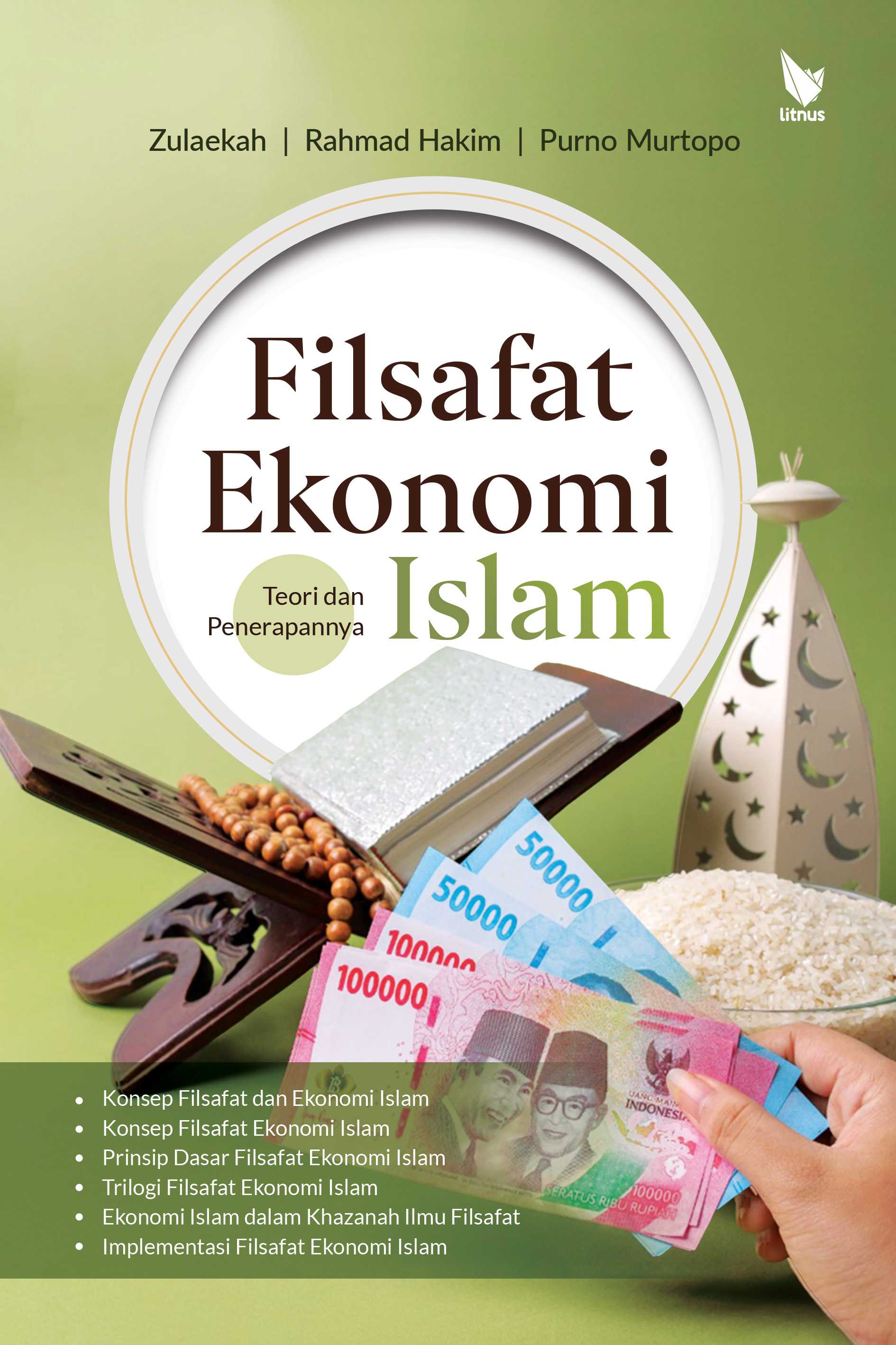 FILSAFAT EKONOMI ISLAM (Teori dan Penerapannya)