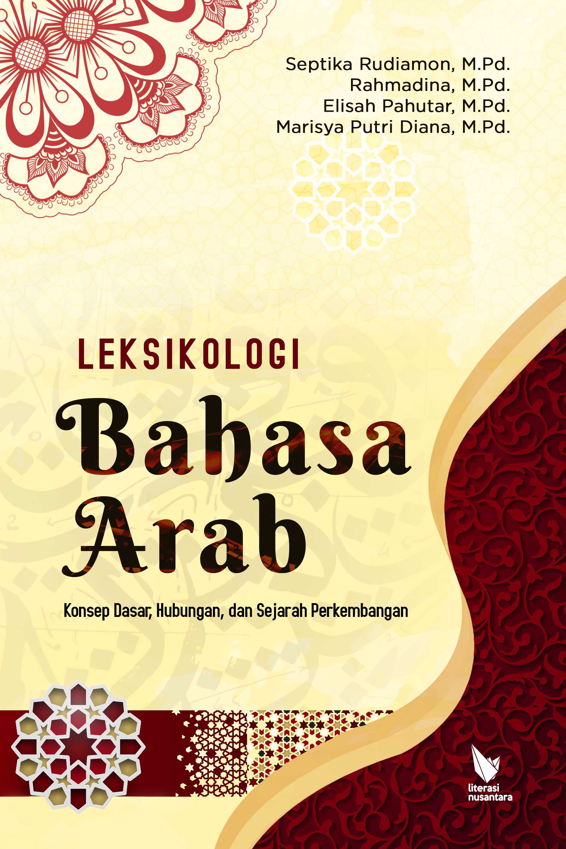 LEKSIKOLOGI BAHASA ARAB Konsep Dasar, Hubungan, dan Sejarah Perkembangan