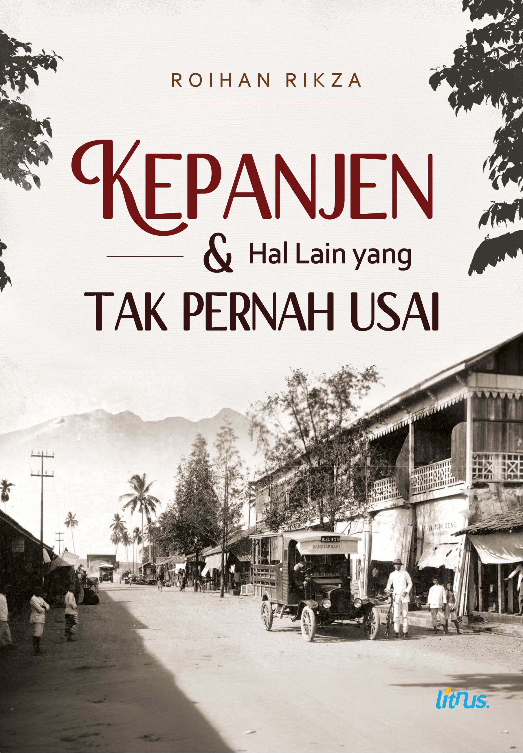 KEPANJEN & HAL LAIN YANG TAK PERNAH USAI