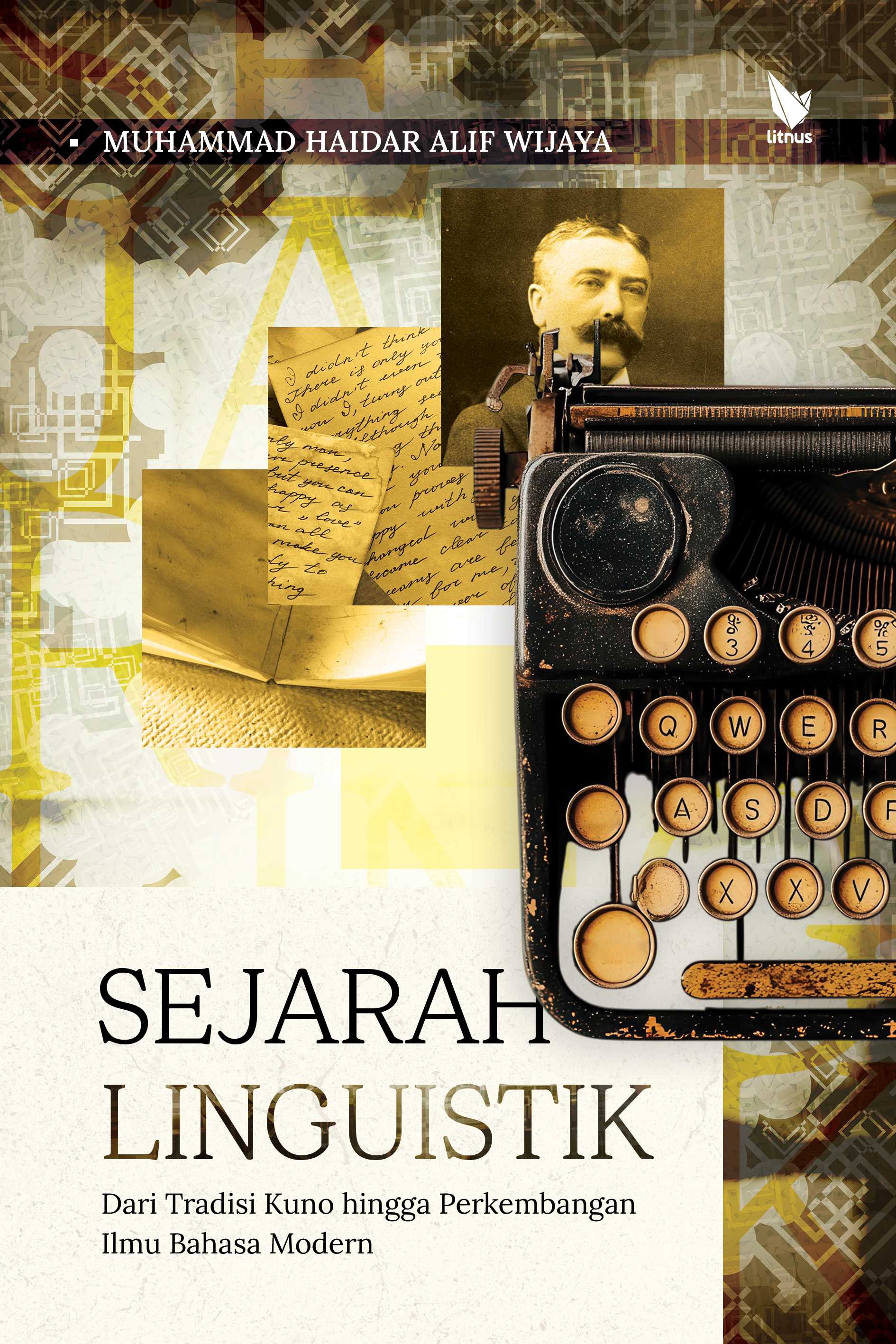 SEJARAH LINGUISTIK (dari Tradisi Kuno hingga Perkembangan Ilmu Bahasa Modern)