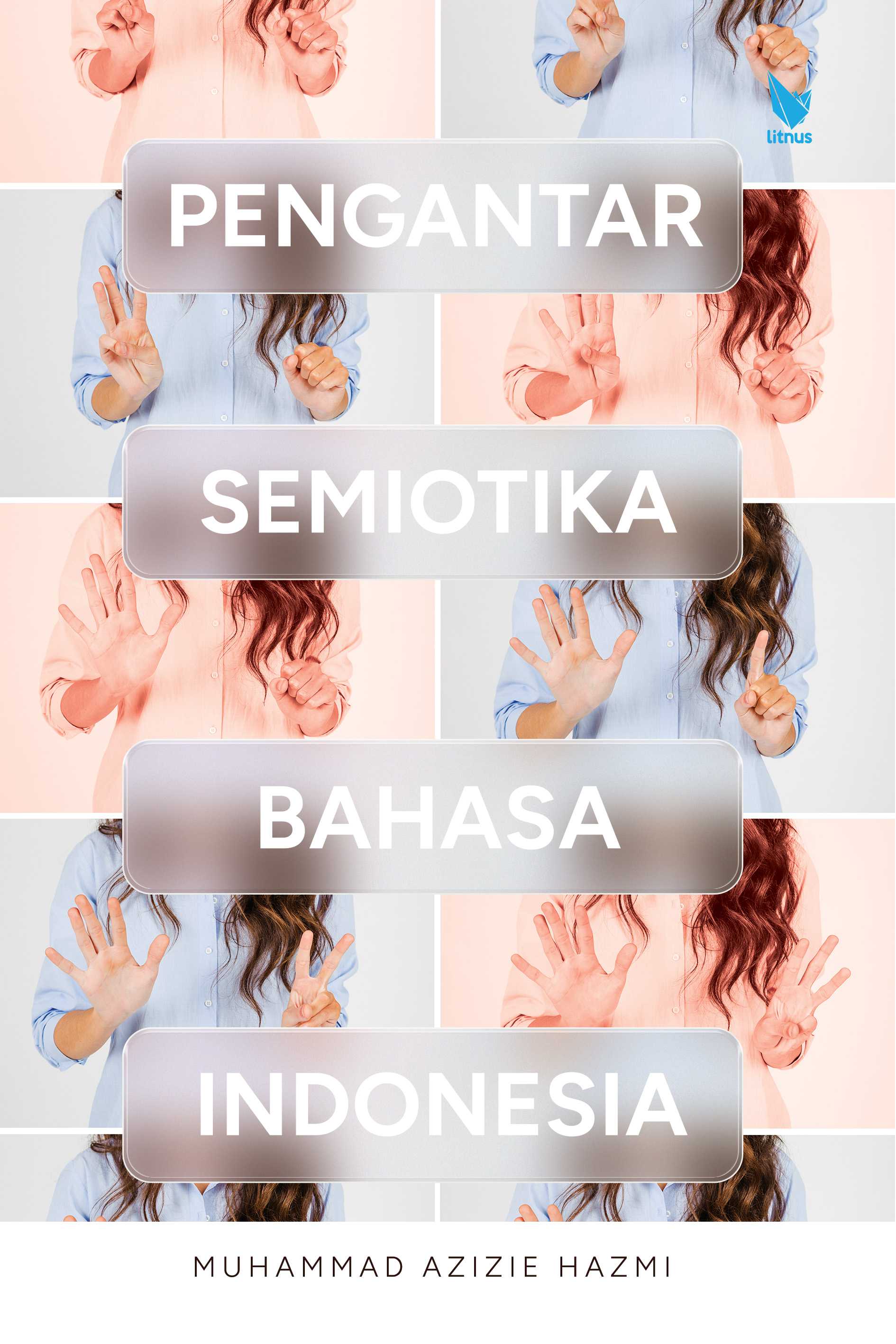 PENGANTAR SEMIOTIKA BAHASA INDONESIA