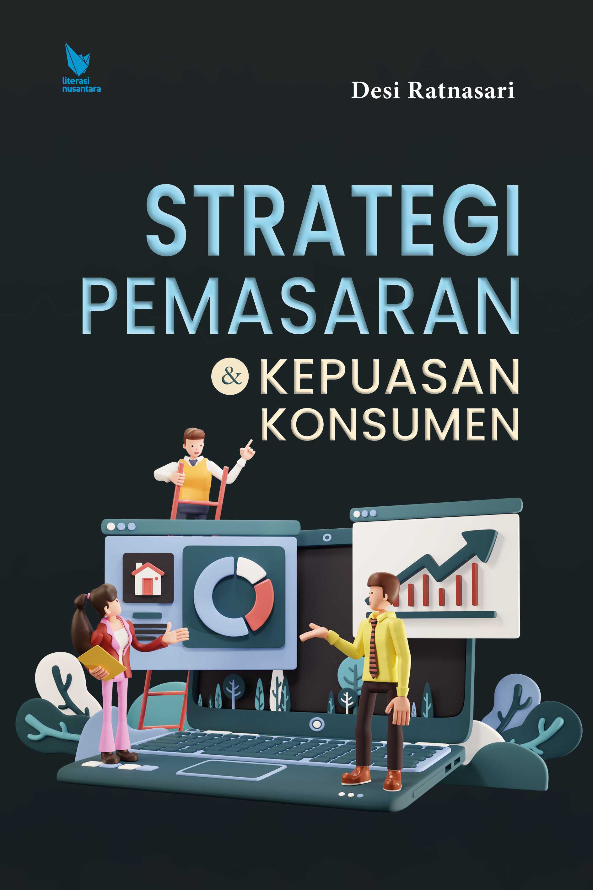 Strategi Pemasaran dan Kepuasan Konsumen