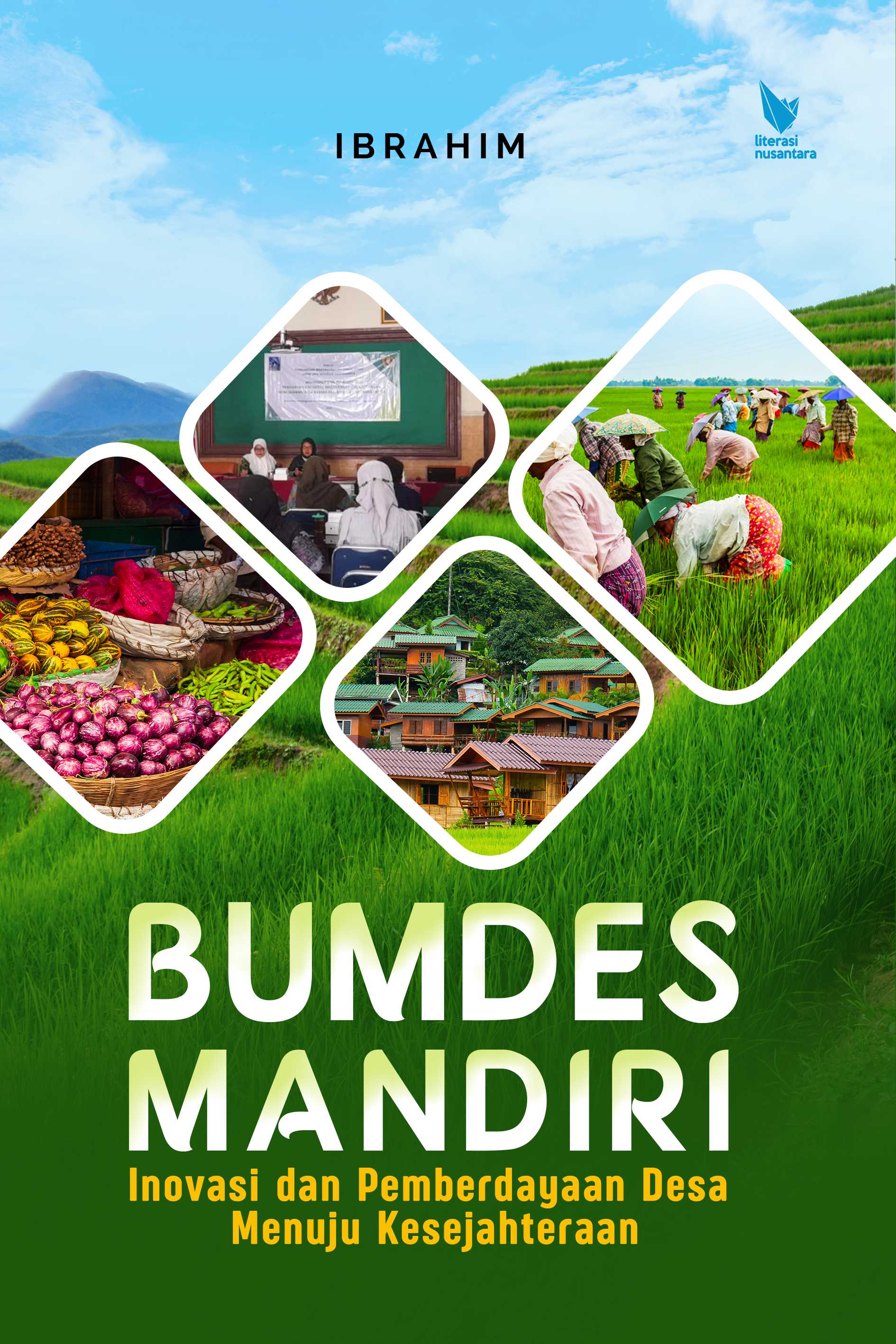 BUMDES MANDIRI (Inovasi dan Pemberdayaan Desa Menuju Kesejahteraan)