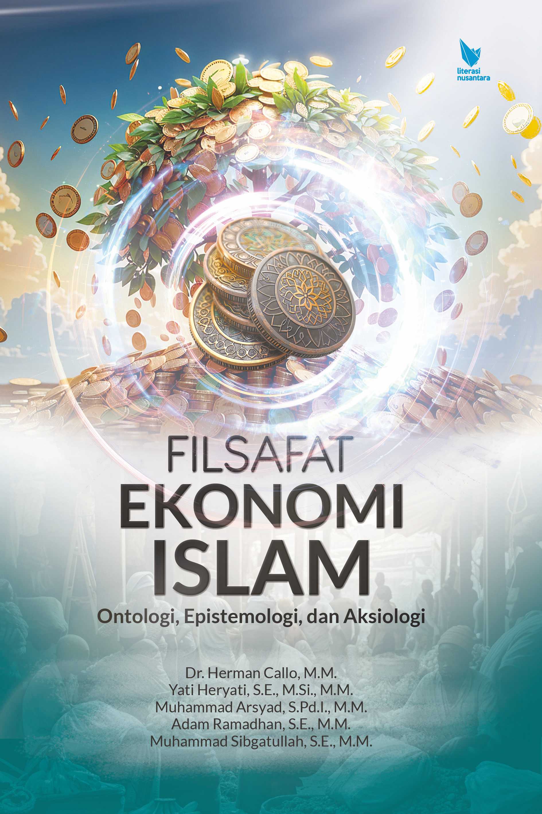 FILSAFAT EKONOMI ISLAM Ontologi, Epistemologi, dan Aksiologi