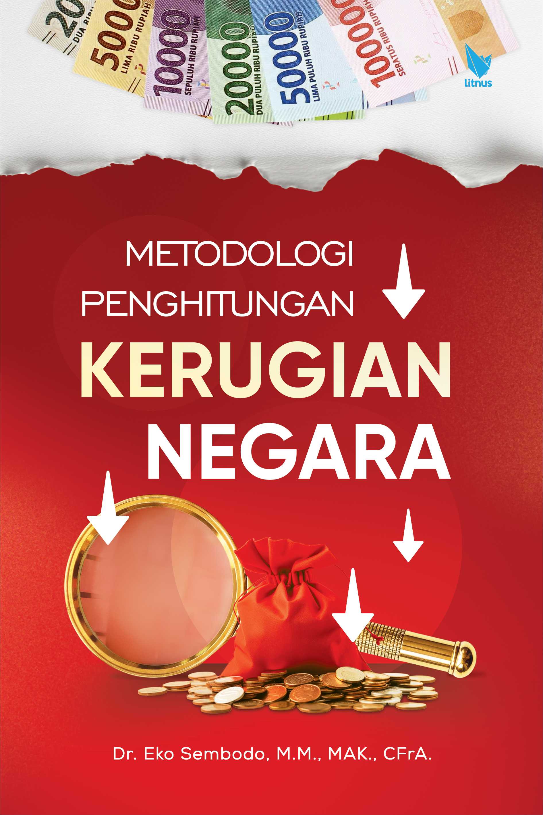 METODOLOGI PENGHITUNGAN KERUGIAN NEGARA