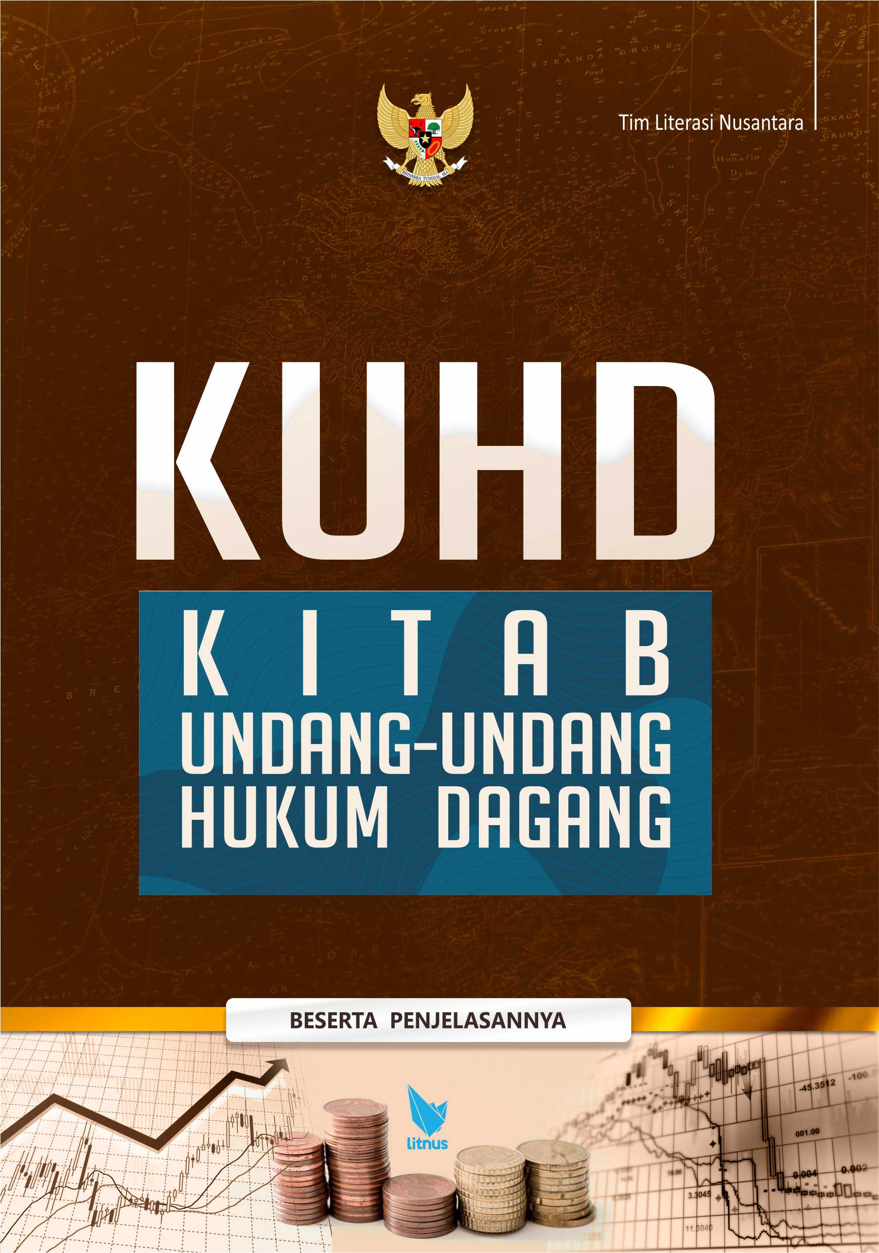 KUHD Kitab Undang-Undang Dagang Hukum Dagang : beserta Penjelasannya