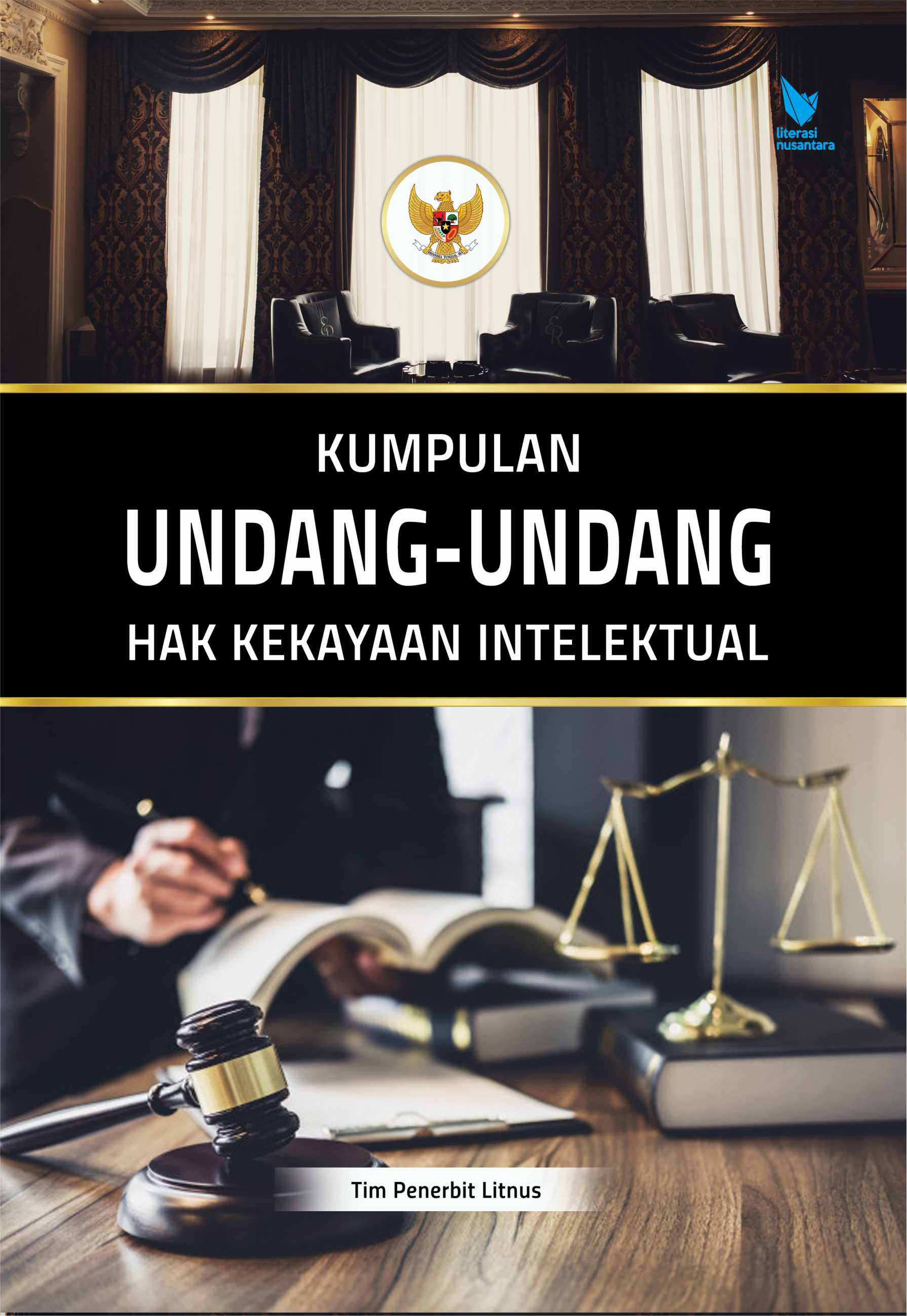 KUMPULAN UNDANG-UNDANG HAK KEKAYAAN INTELEKTUAL (Soft Cover)