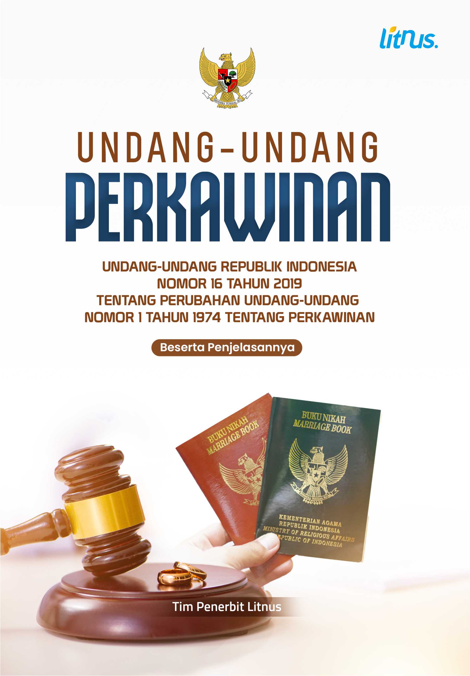 UNDANG-UNDANG PERKAWINAN | Undang-Undang Republik Indonesia Nomor 16 Tahun 2019 tentang Perubahan Undang-Undang Nomor 1 Tahun 1974 tentang Perkawinan Beserta Penjelasannya (Soft Cover)
