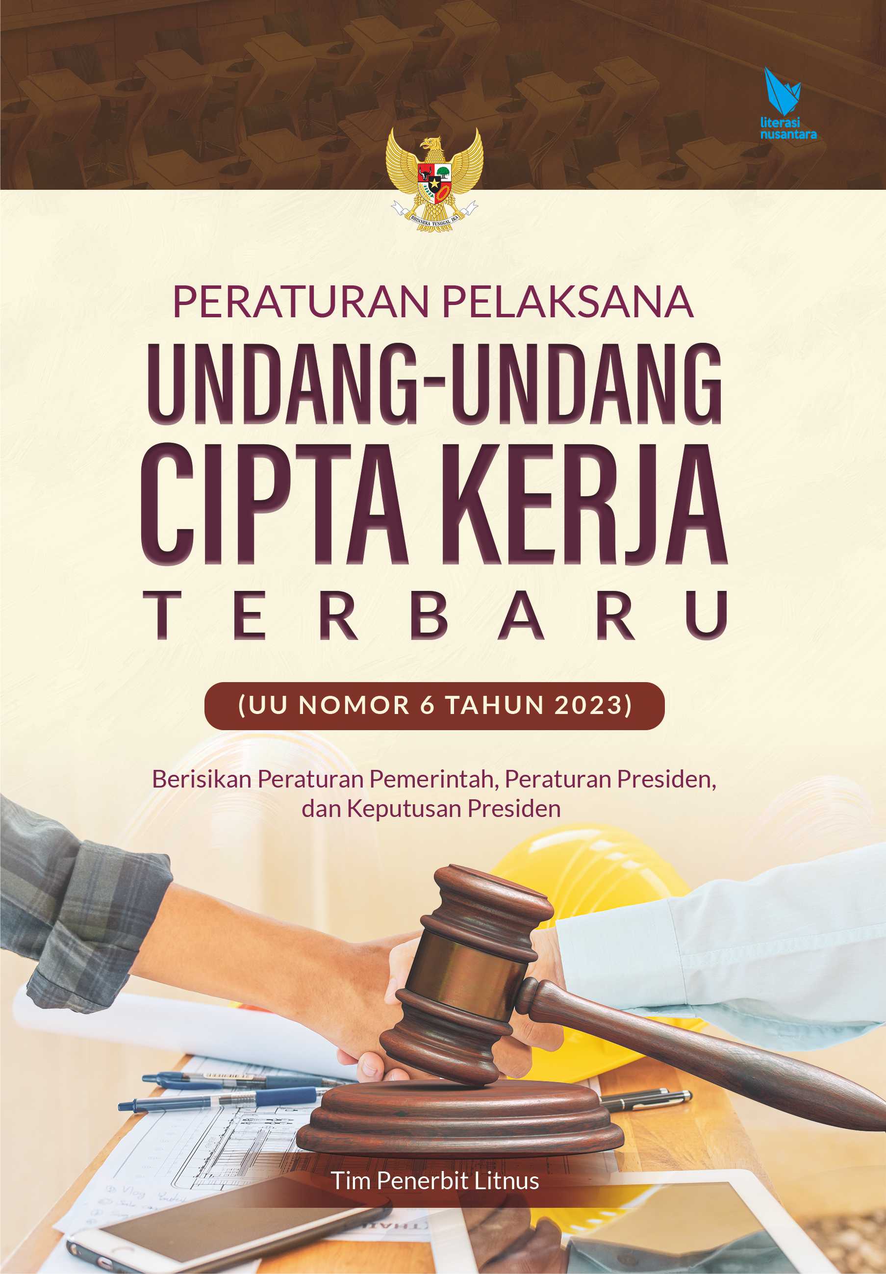 PERATURAN PELAKSANA UNDANG-UNDANG CIPTA KERJA TERBARU (UU NOMOR 6 TAHUN 2023)