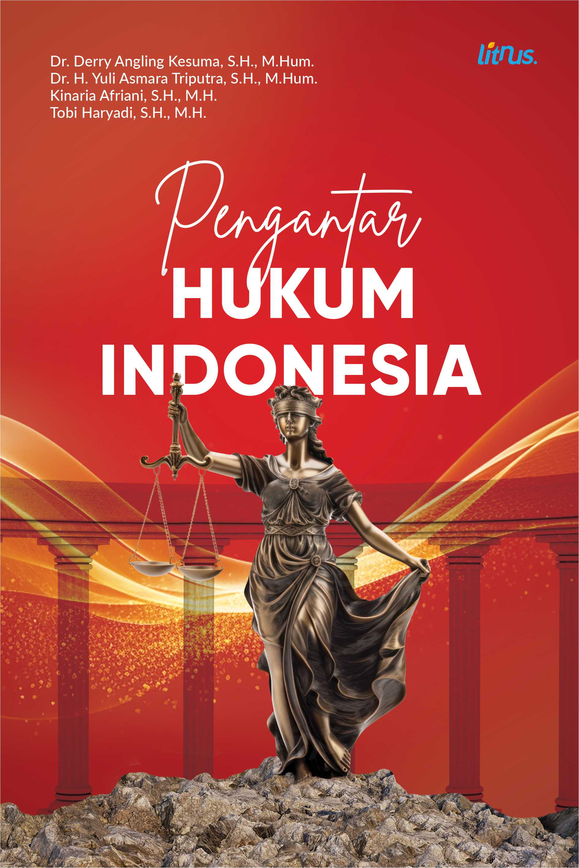 PENGANTAR HUKUM INDONESIA_Dr. Derry Angling Kesuma, S.H., M.Hum., dkk.