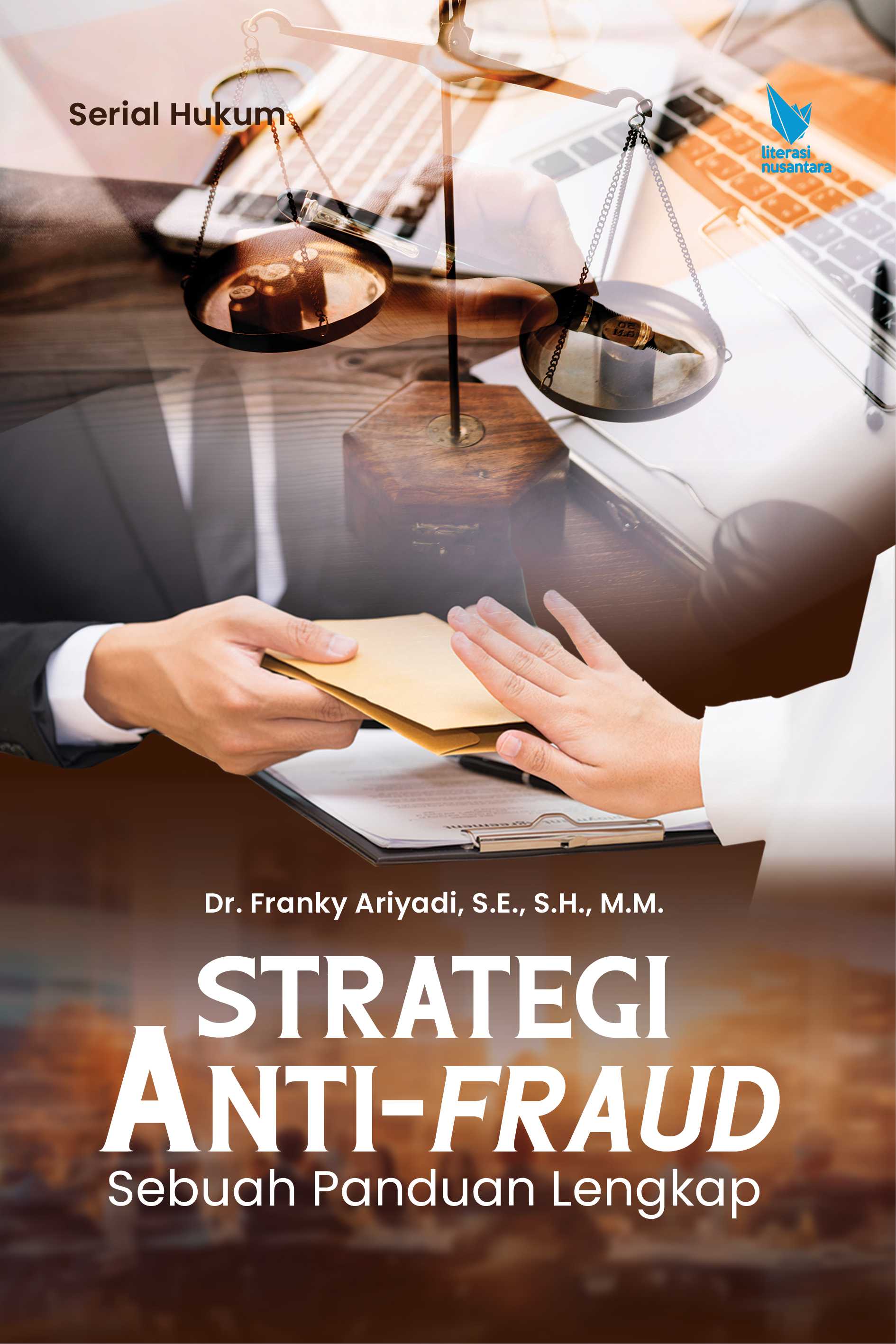 STRATEGI ANTI FRAUD (Sebuah Panduan Lengkap)