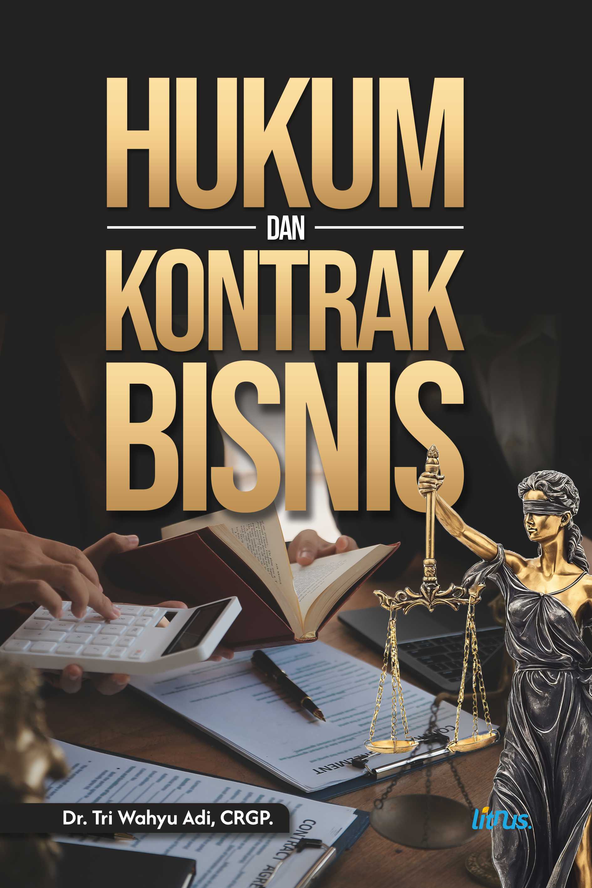 HUKUM DAN KONTRAK BISNIS