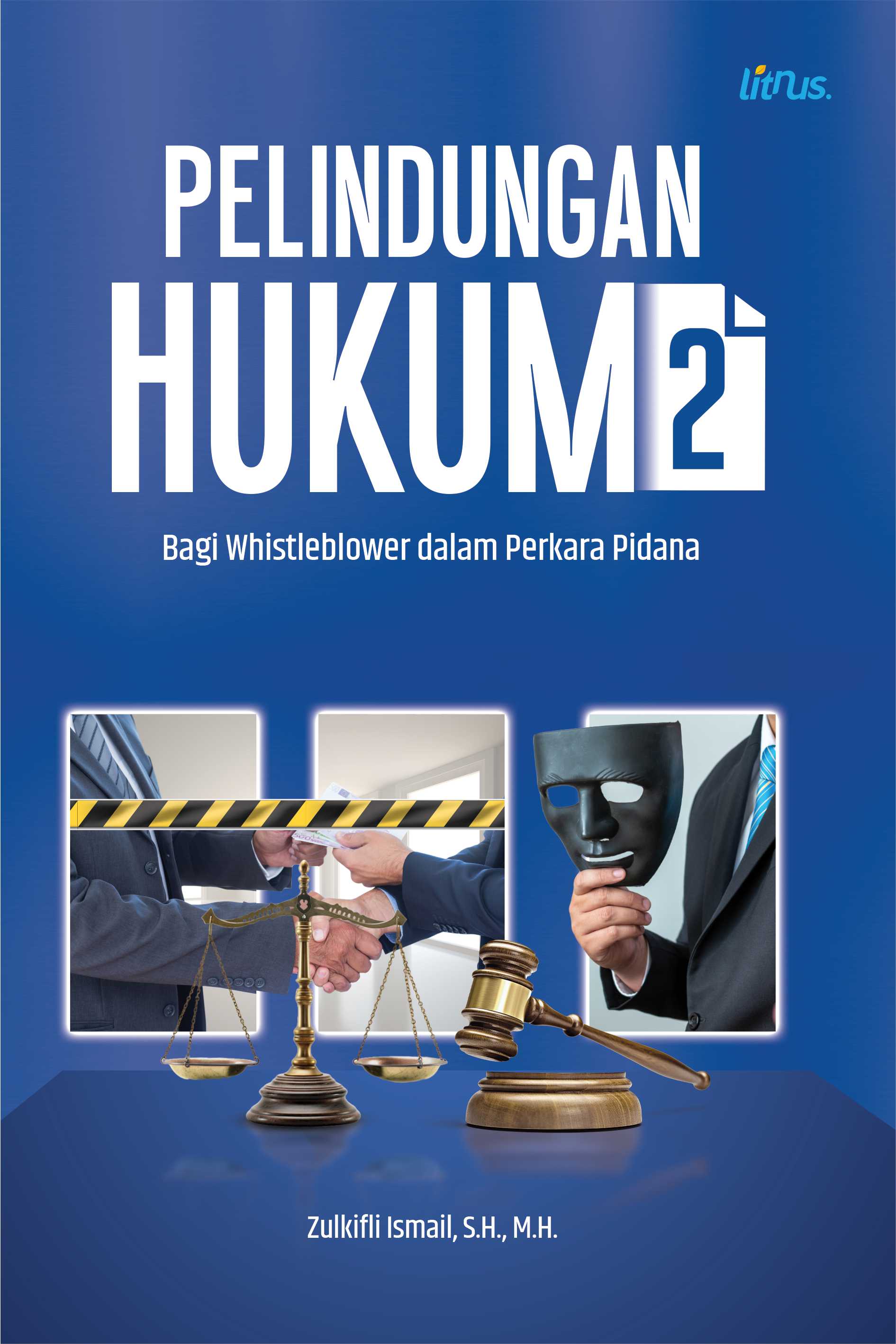 PELINDUNGAN HUKUM 2 (bagi Whistleblower dalam Perkara Pidana)