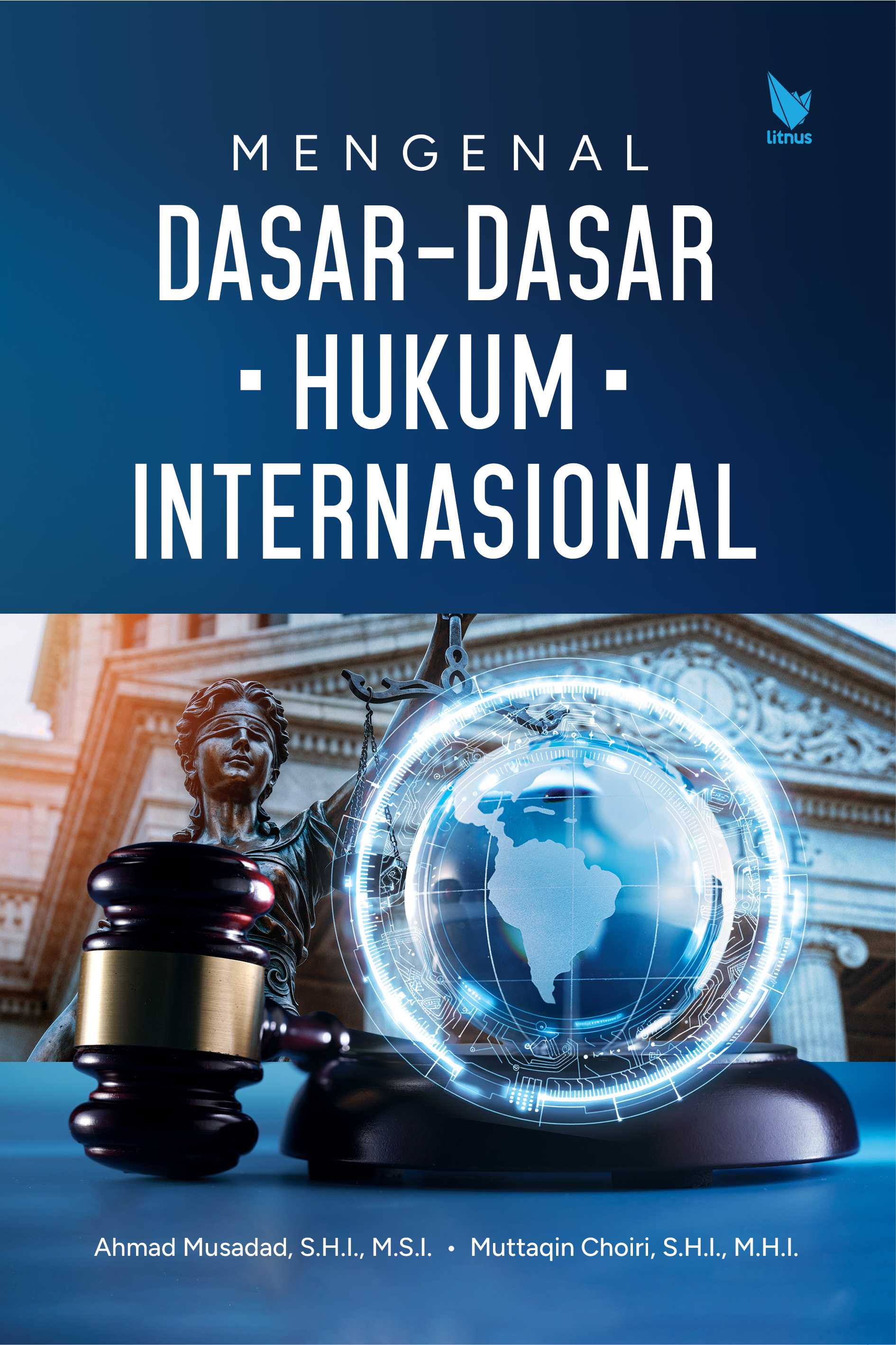 MENGENAL DASAR-DASAR HUKUM ISLAM