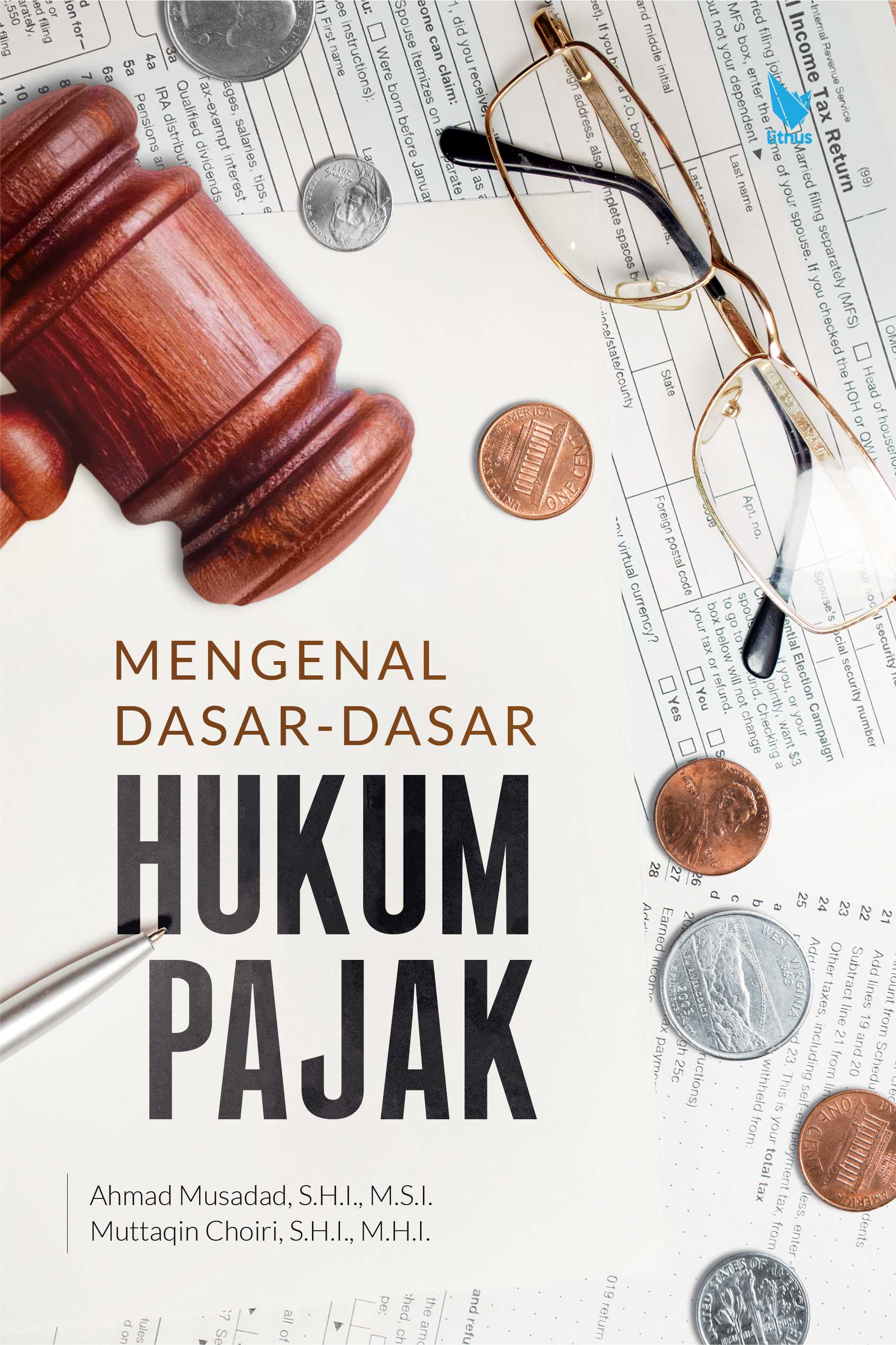 MENGENAL DASAR-DASAR HUKUM PAJAK