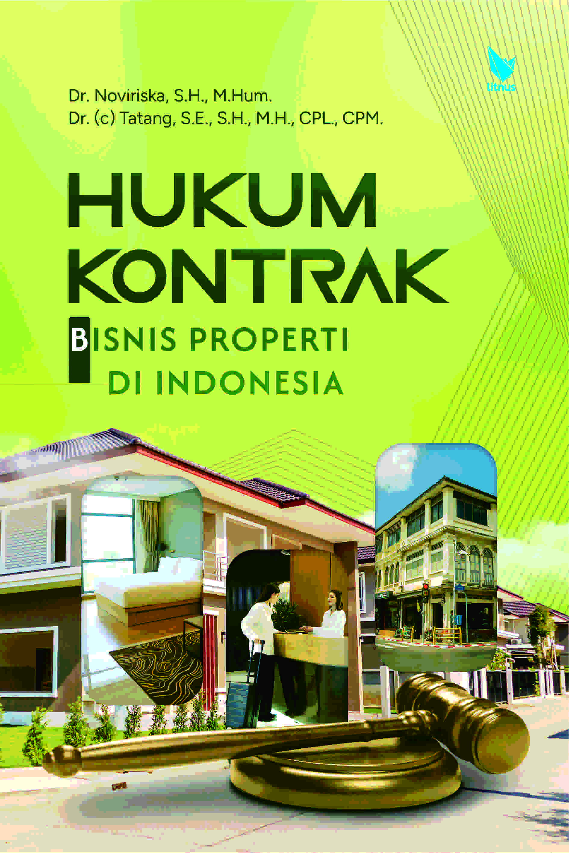 HUKUM KONTRAK BISNIS PROPERTI DI INDONESIA